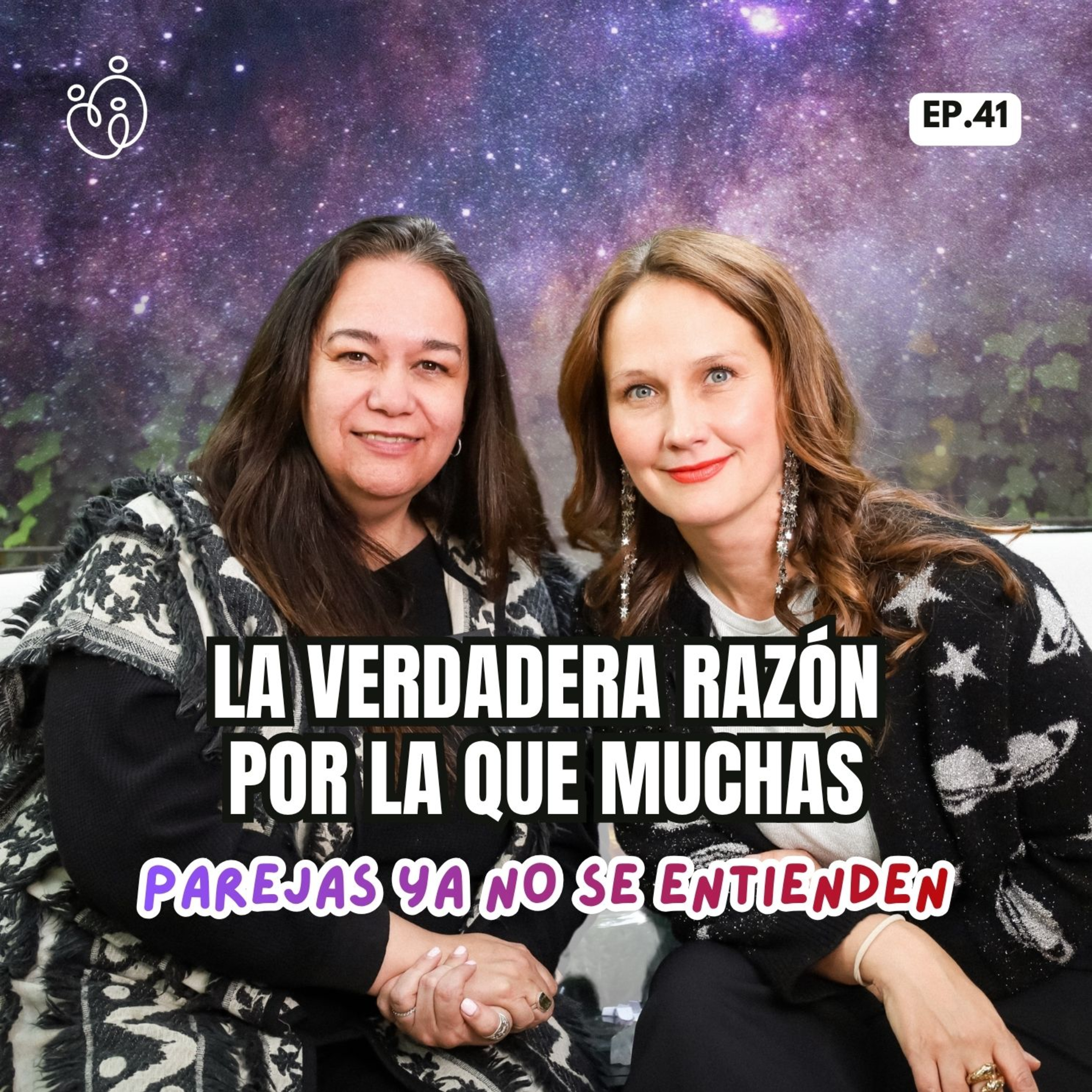 41. La verdadera razón por la que muchas parejas ya no se entienden episode artwork
