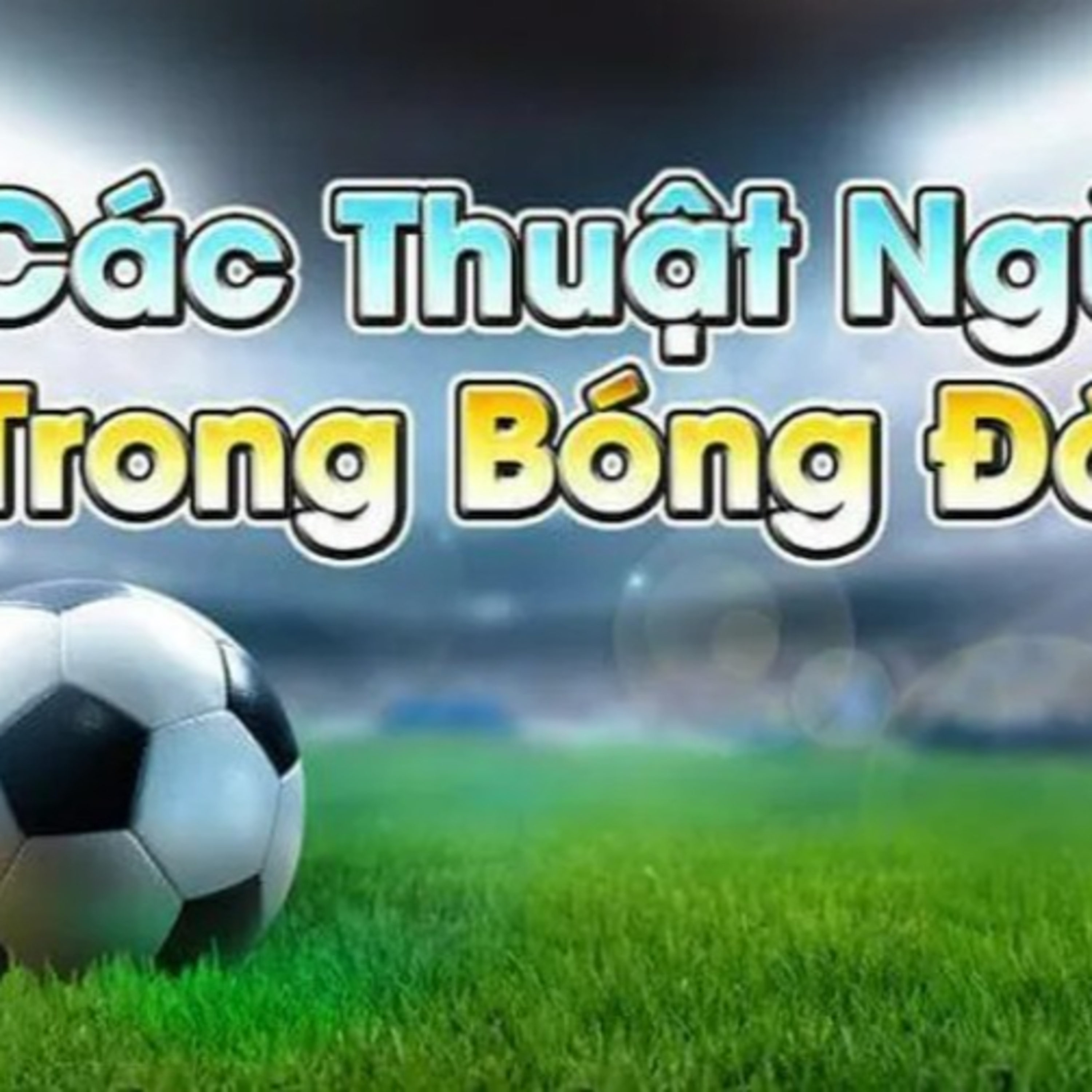 Thuật ngữ bóng đá episode artwork