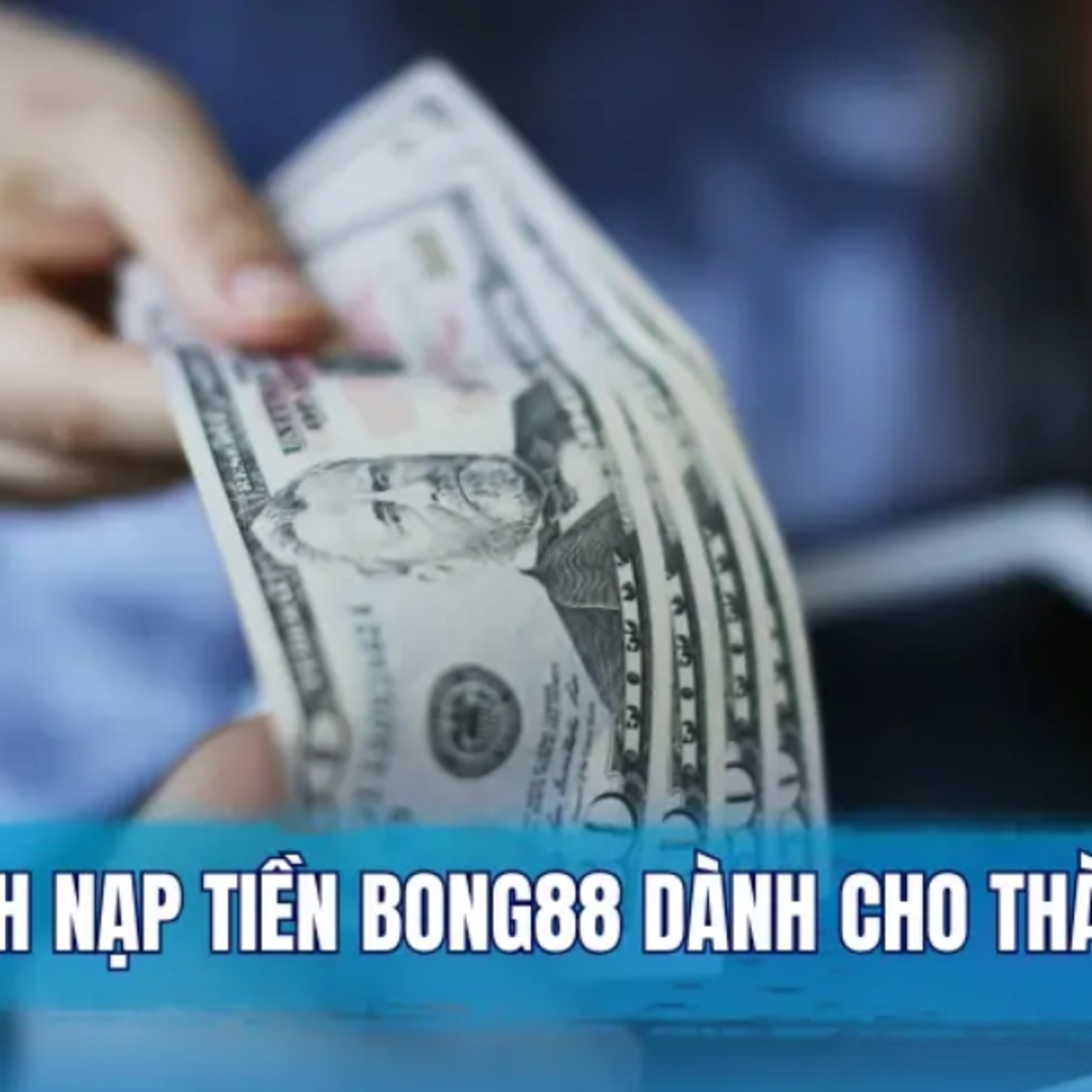 Nạp tiền Bong88 episode artwork