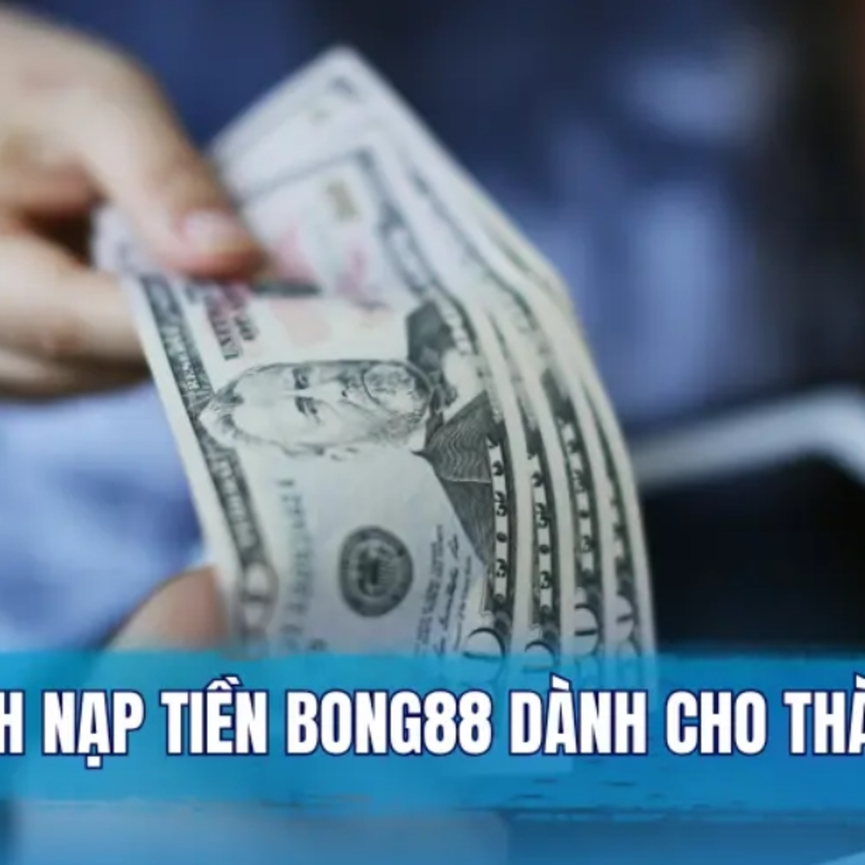 Nạp tiền Bong88 episode artwork