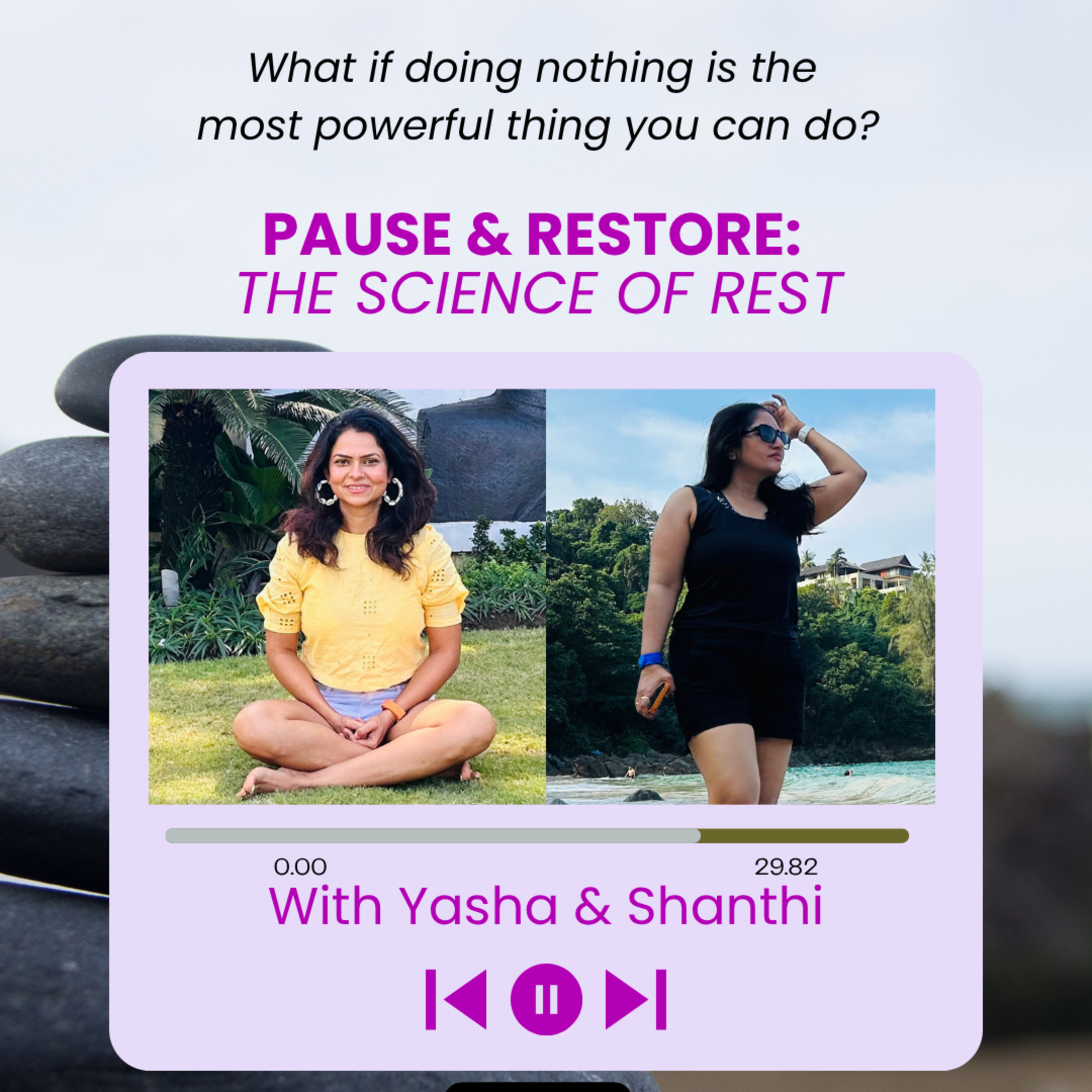 Pause & Restore : The Science of Rest episode artwork