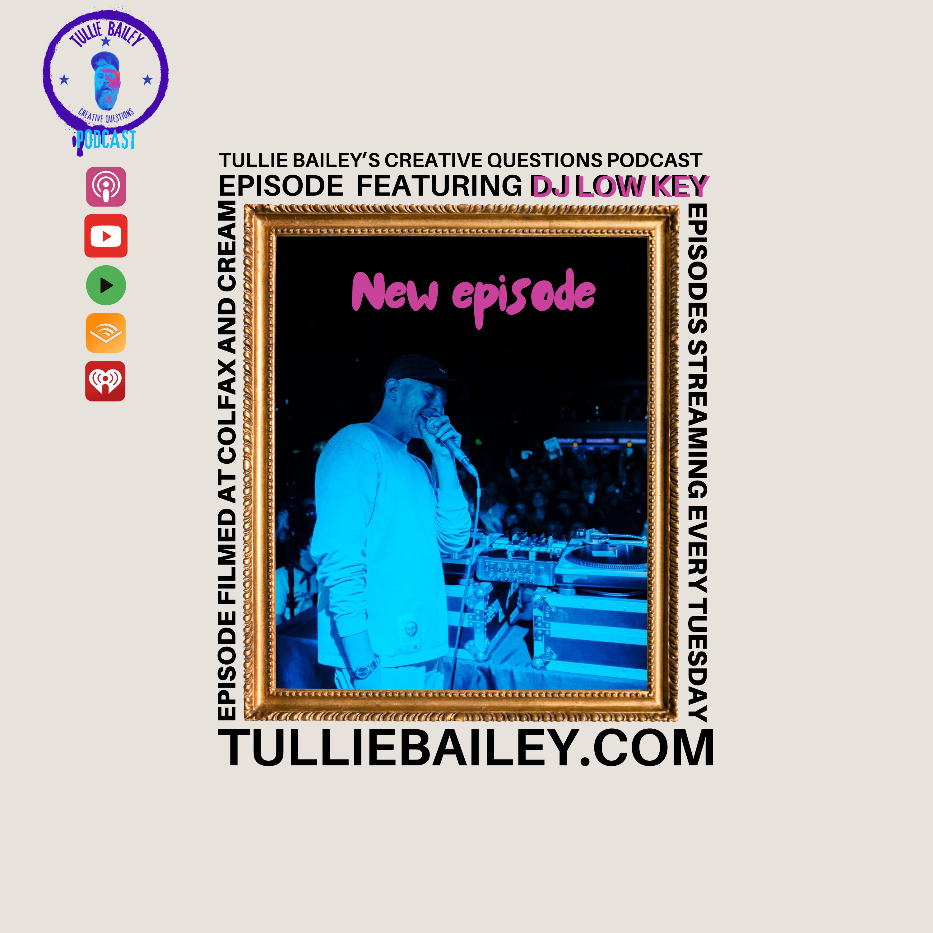 Tullie Bailey\'s Creative Questions Podcast