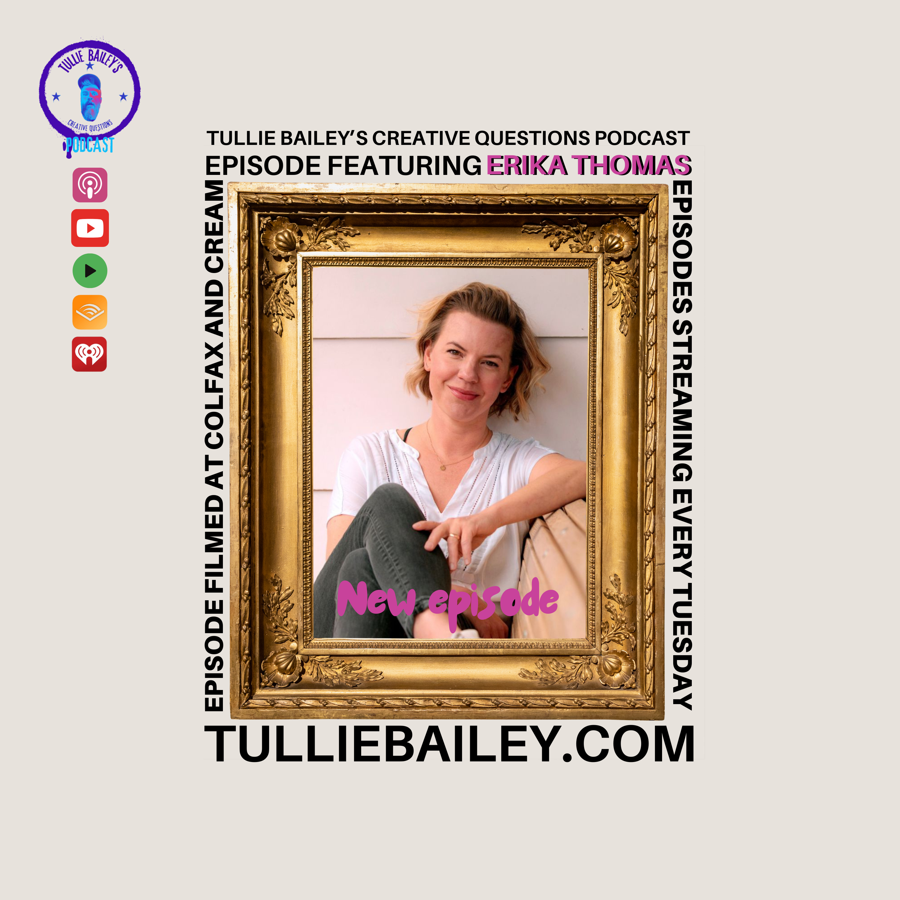 Tullie Bailey\'s Creative Questions Podcast