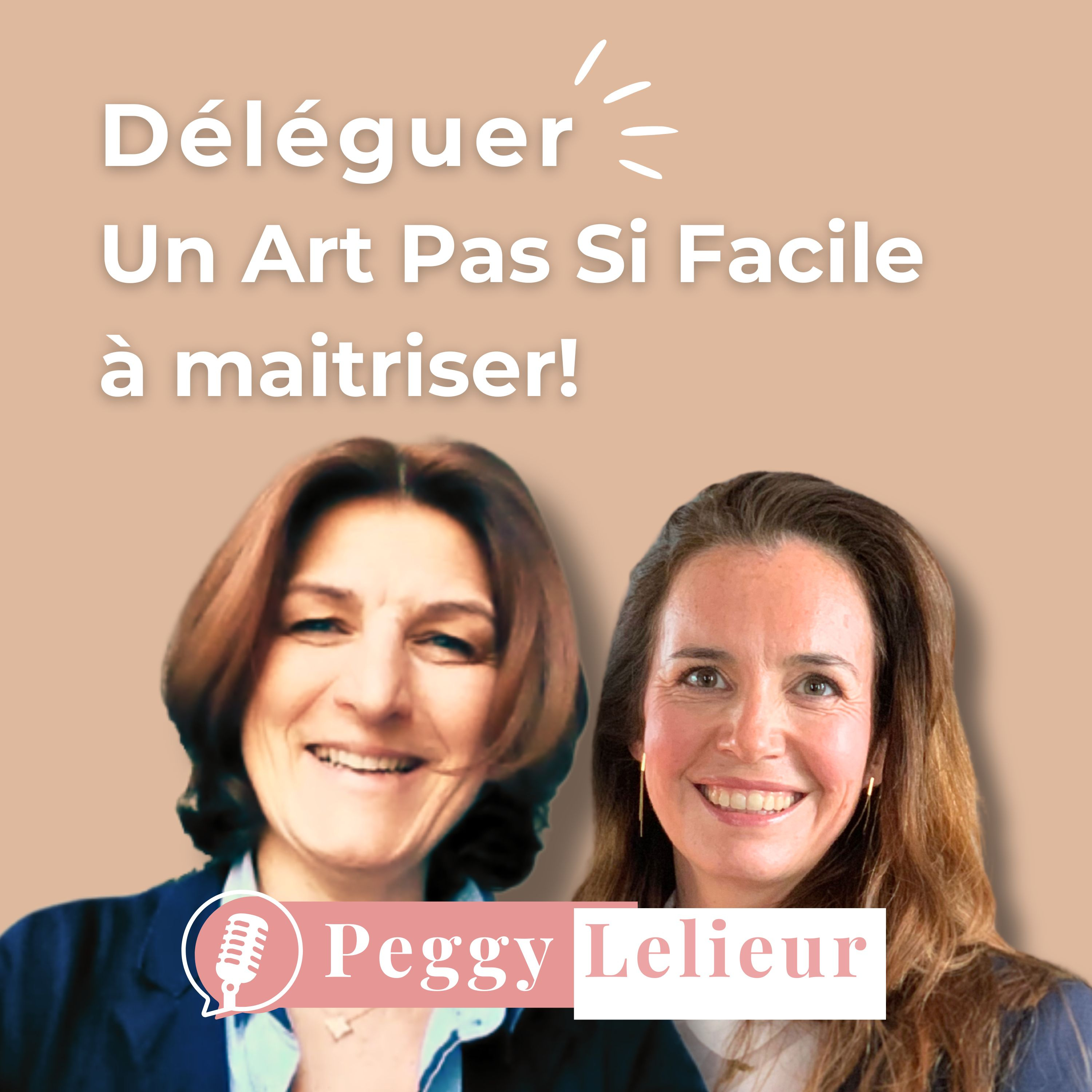 [REDIFF] Déléguer: Un Art Pas Si Facile à Maitriser! episode artwork