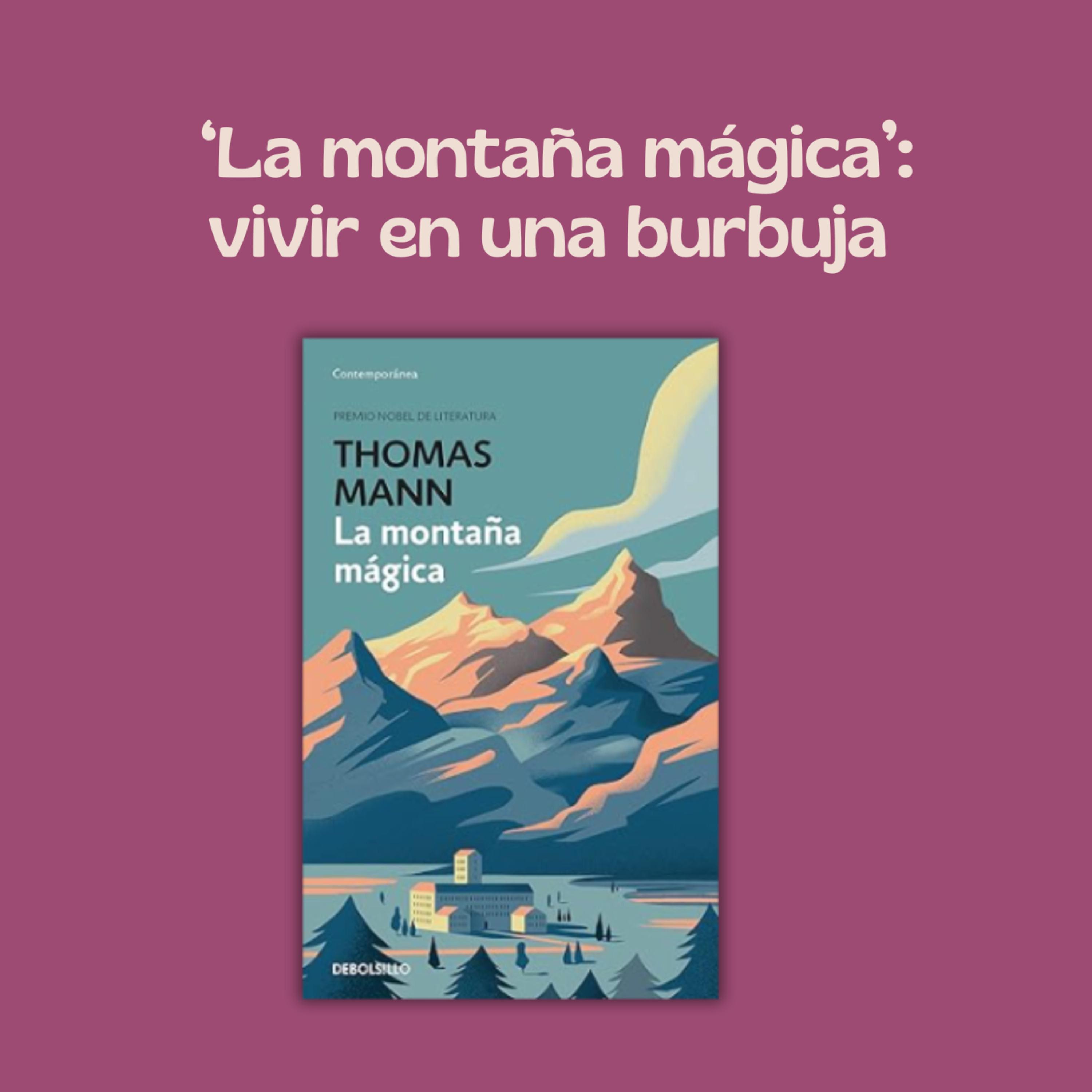 'La montaña mágica': vivir en una burbuja  episode artwork
