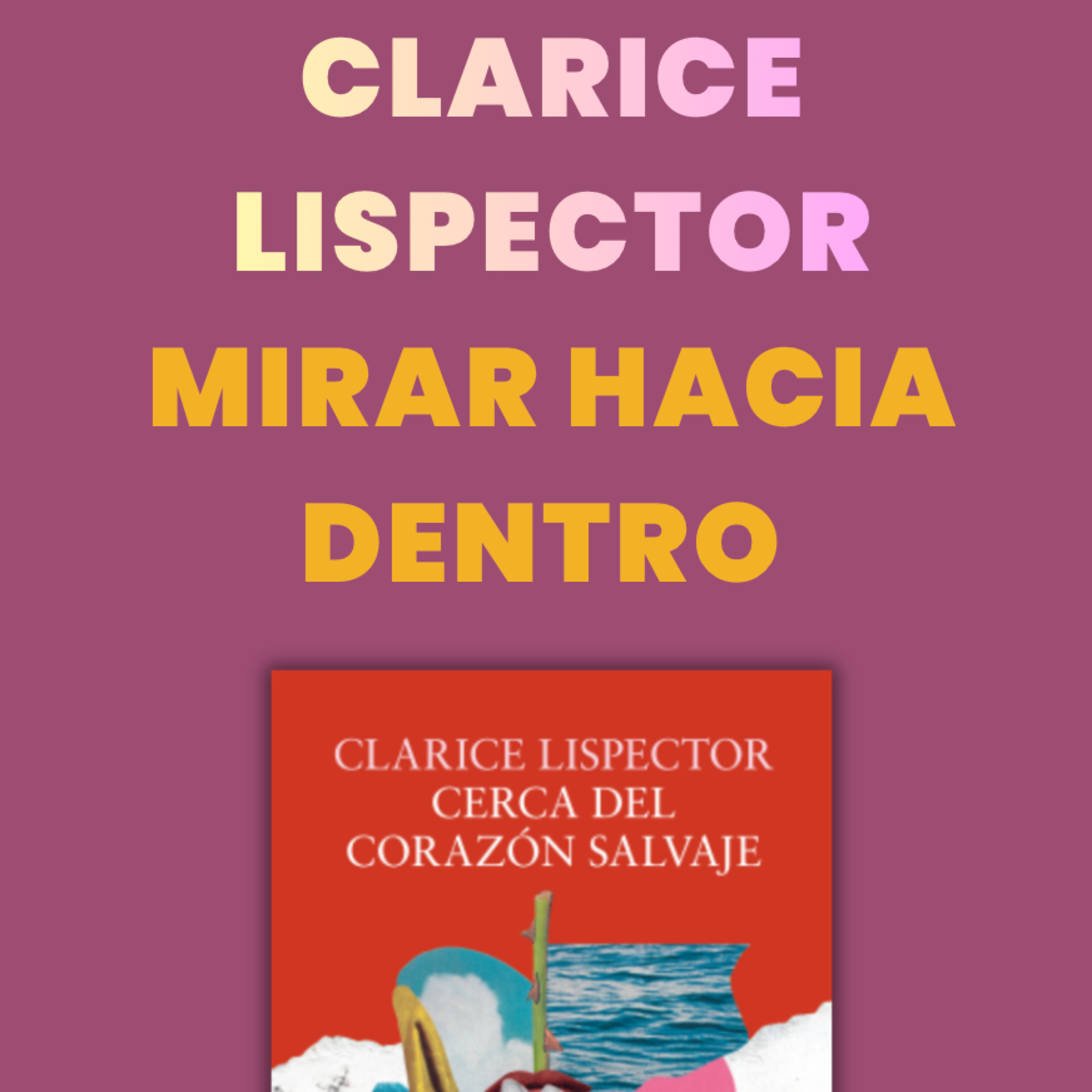 Un viaje al interior: 'Cerca del corazón salvaje' episode artwork