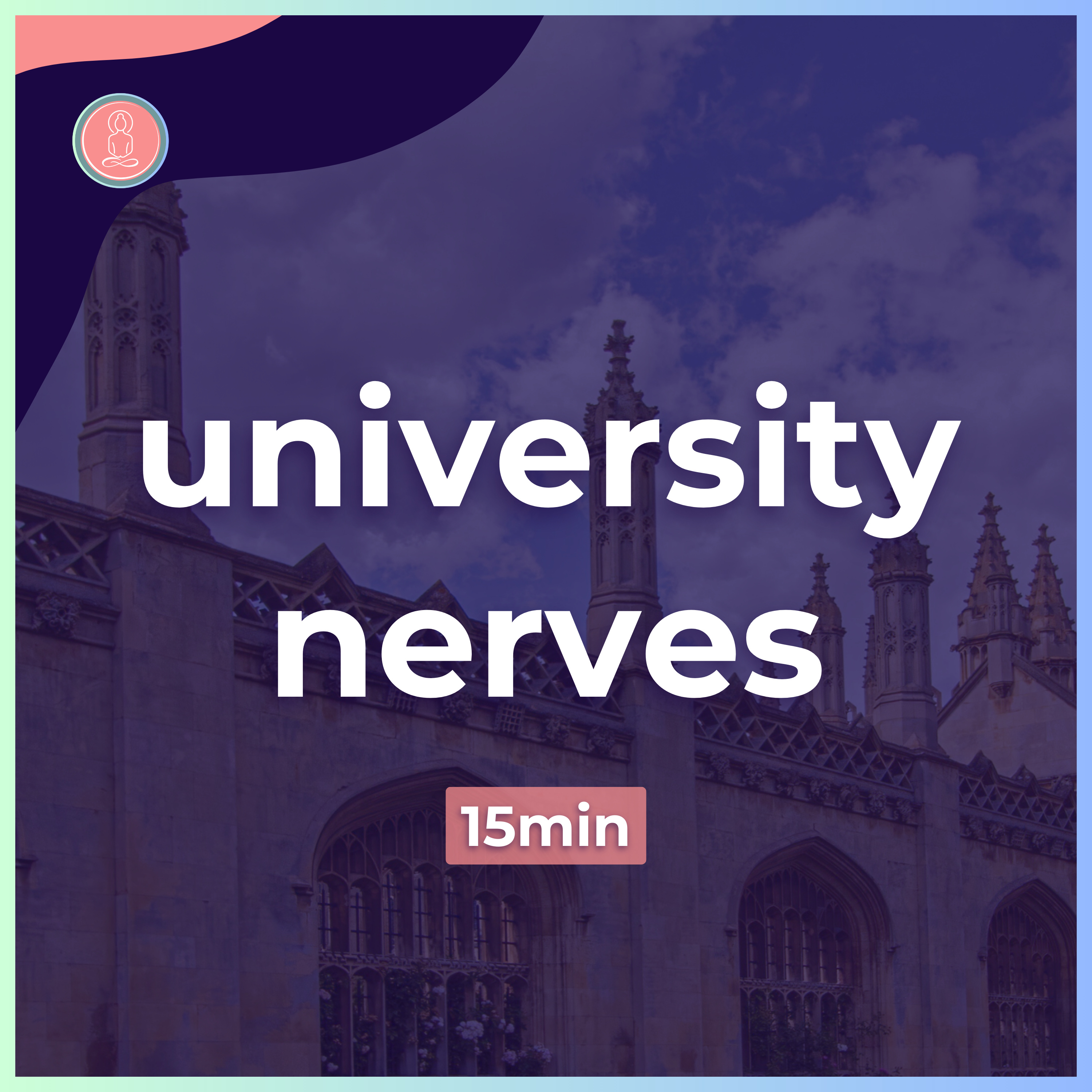 (2) feeling nervous for university | 15min guided meditation | mindfulness for university