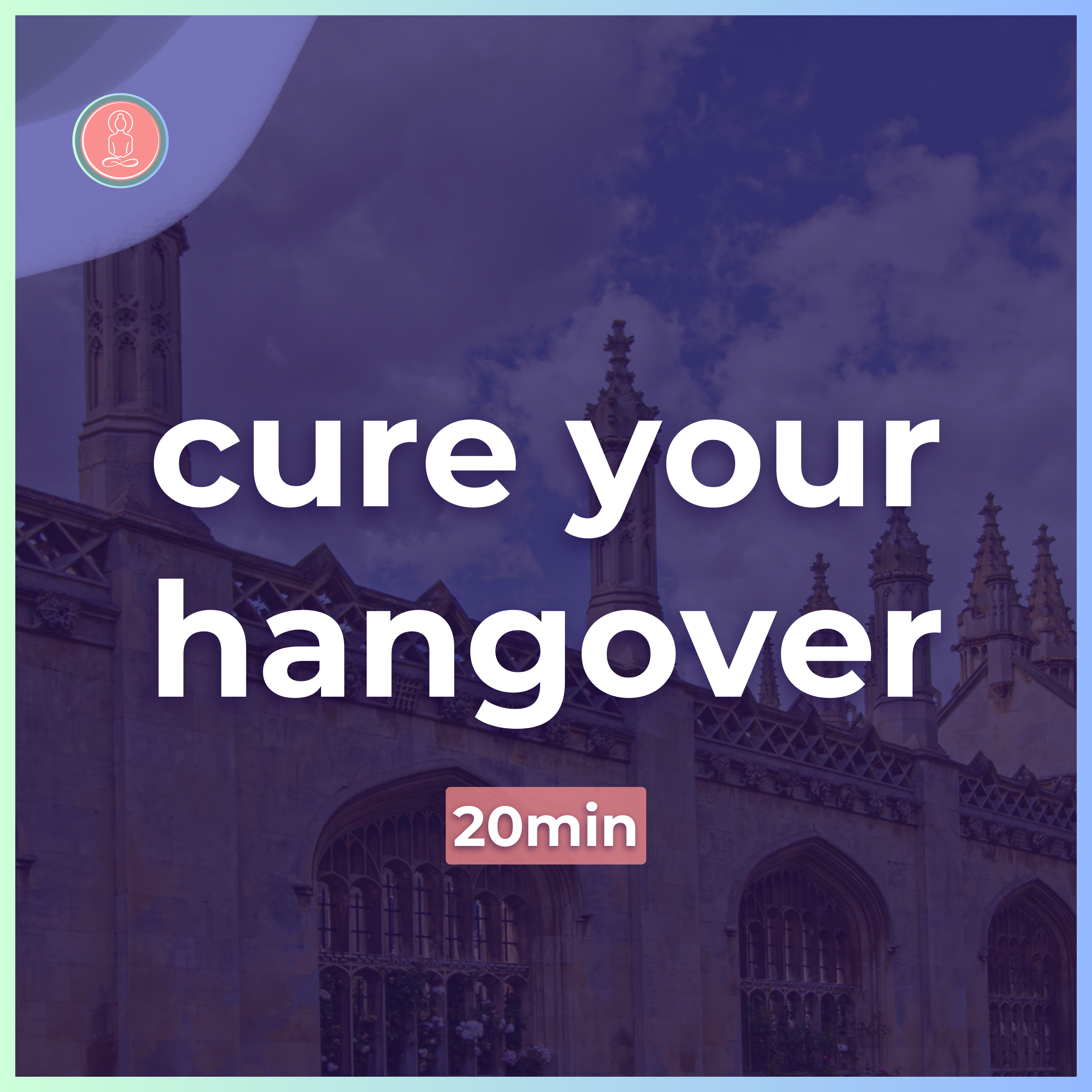 (5) fix your hangover in 20mins | 20min guided meditation | mindfulness for university