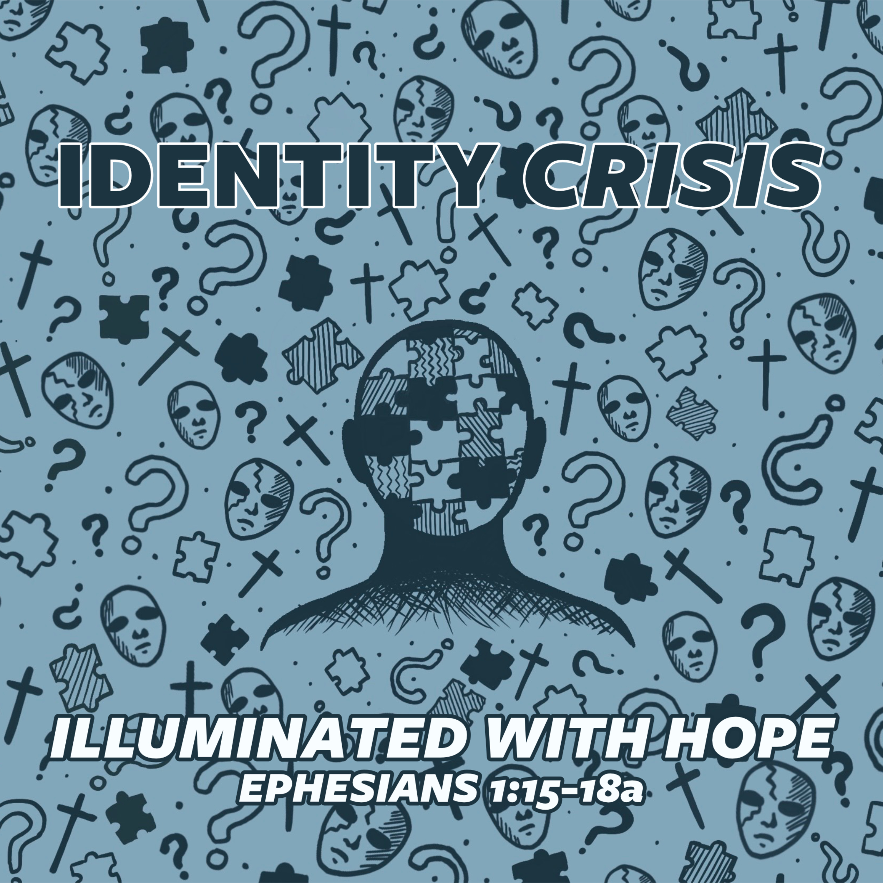 Identity Crisis - Illuminated with Hope episode artwork