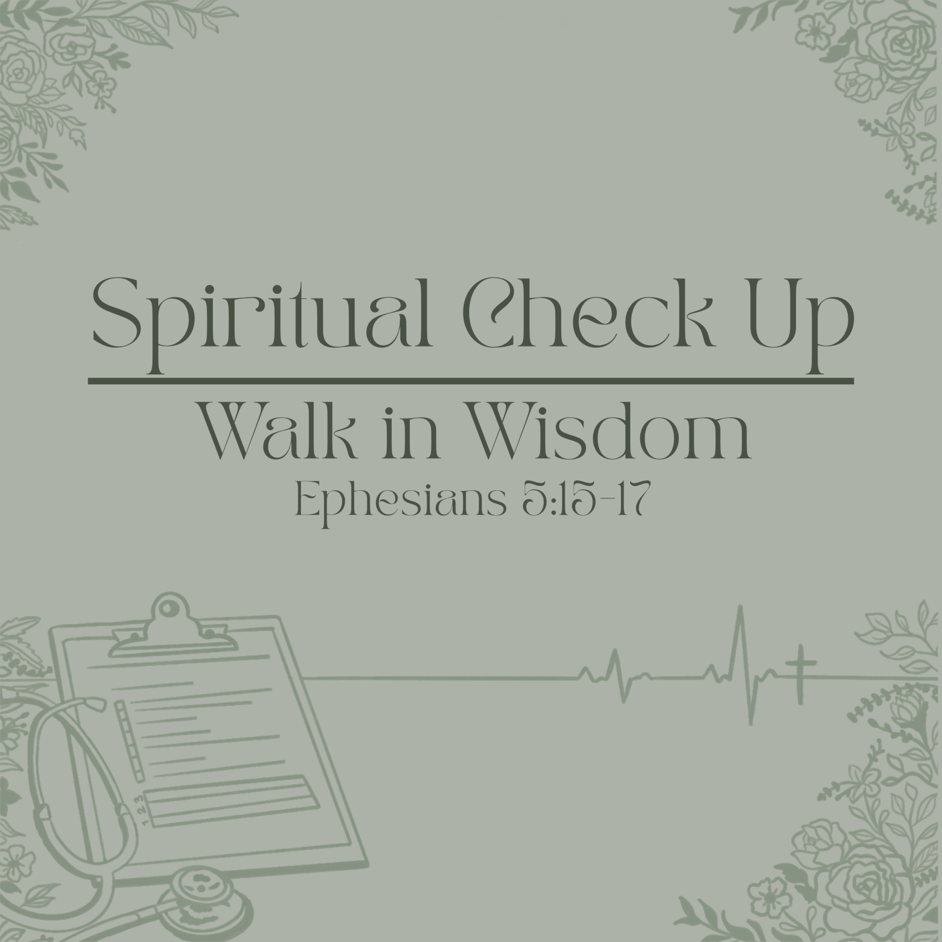 Spiritual Check Up: Walk in Wisdom episode artwork