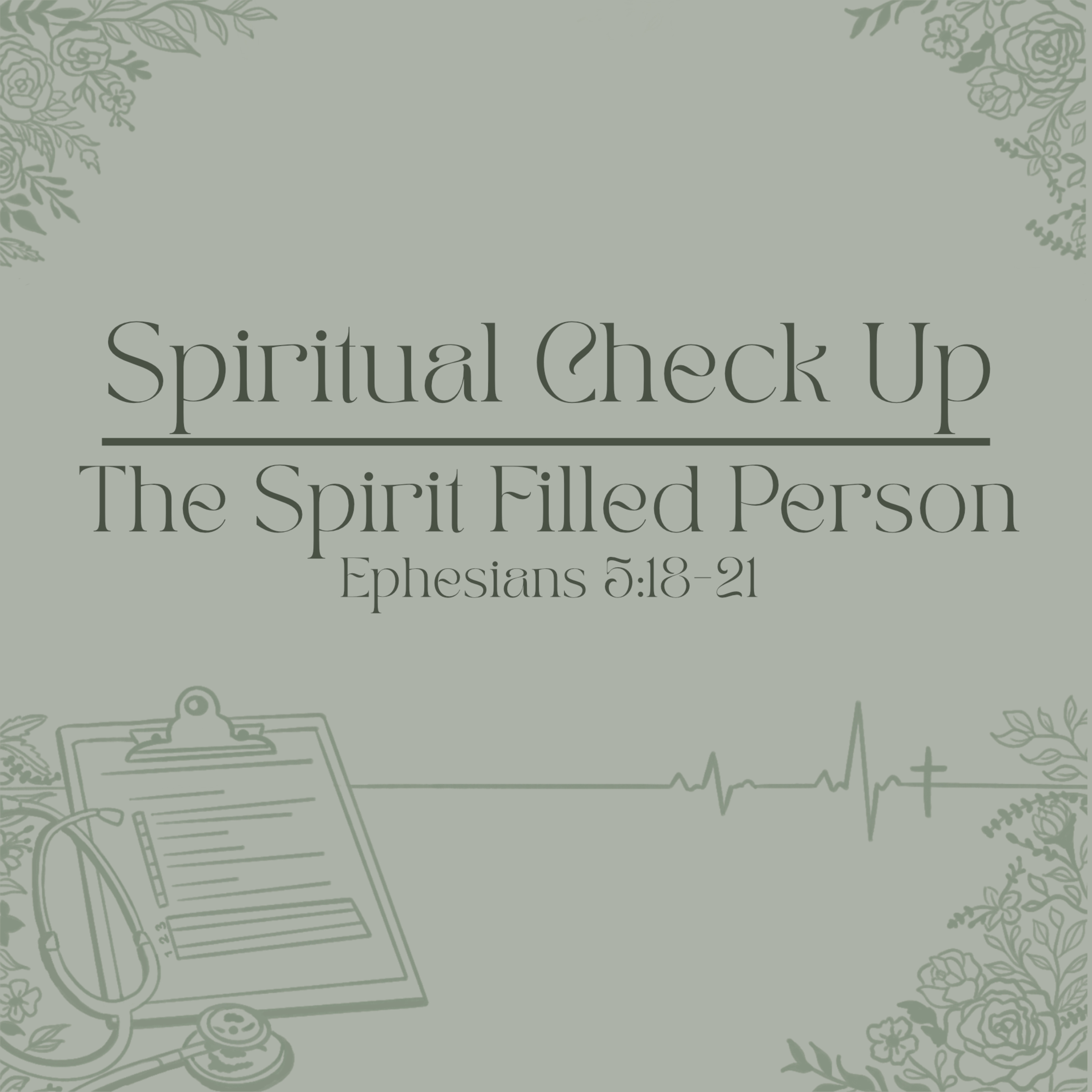 Spiritual Check Up: The Spirit Filled Person episode artwork