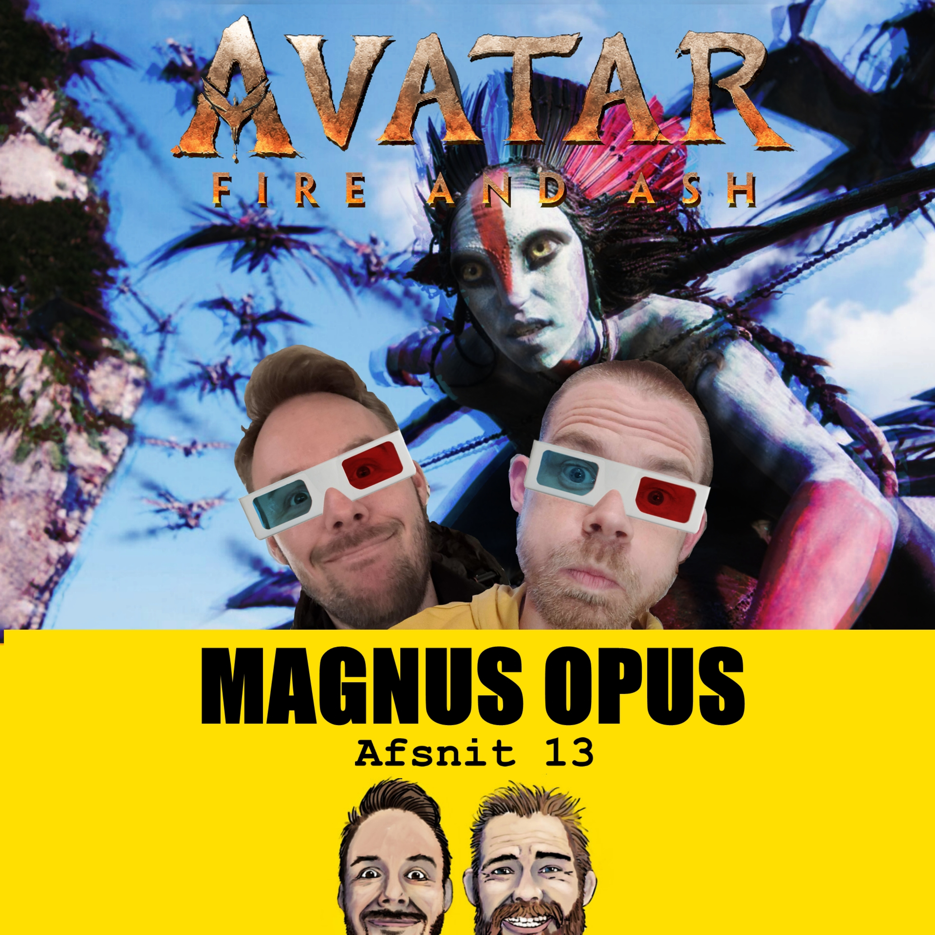 Afsnit 13: Avatar 3 - Fire and Ash