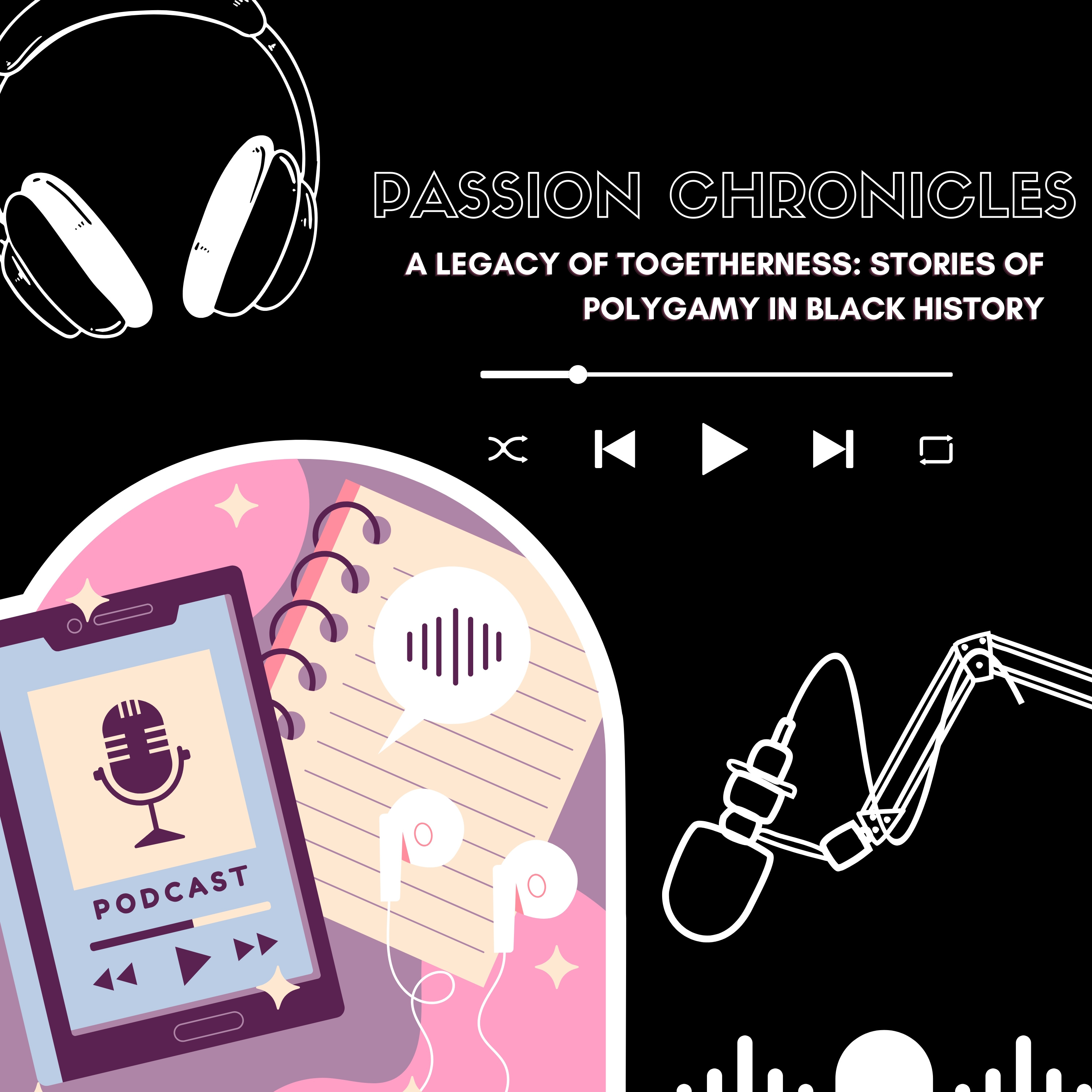 A Legacy of Togetherness: Stories of Polygamy in Black History episode artwork