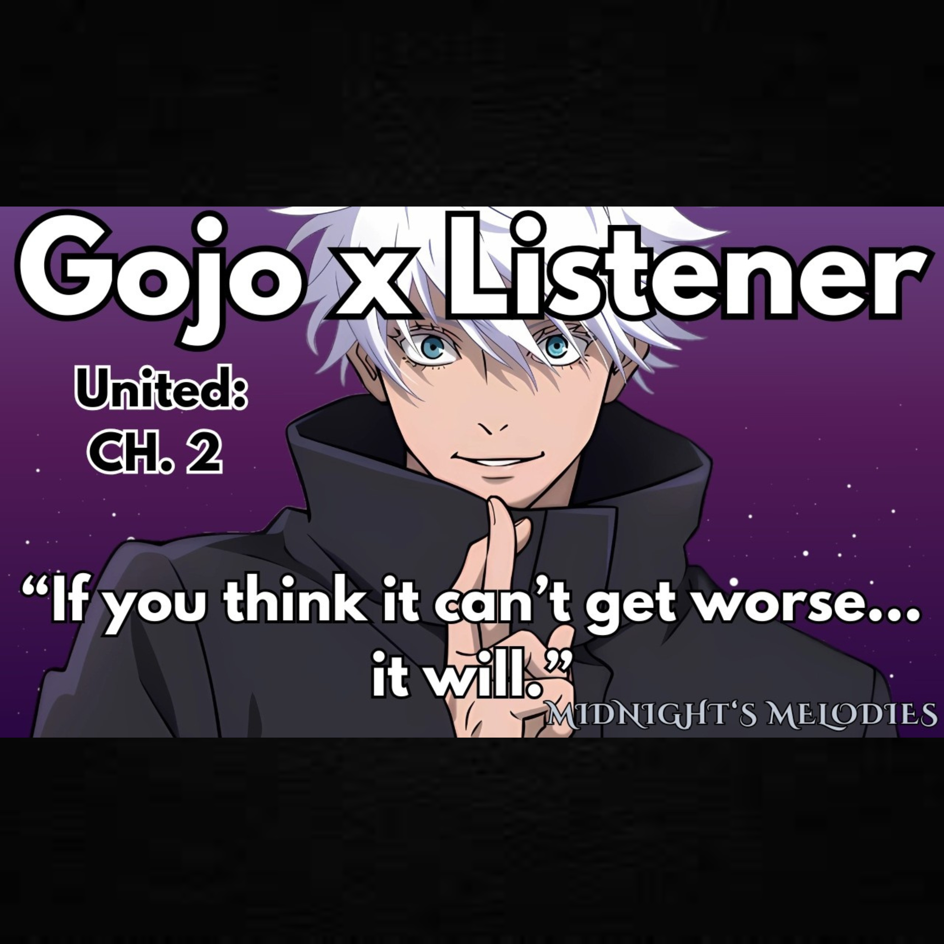 “If you think it can’t get worse… it will.” | Gojo x Listener | Fiancée Roleplay ASMR