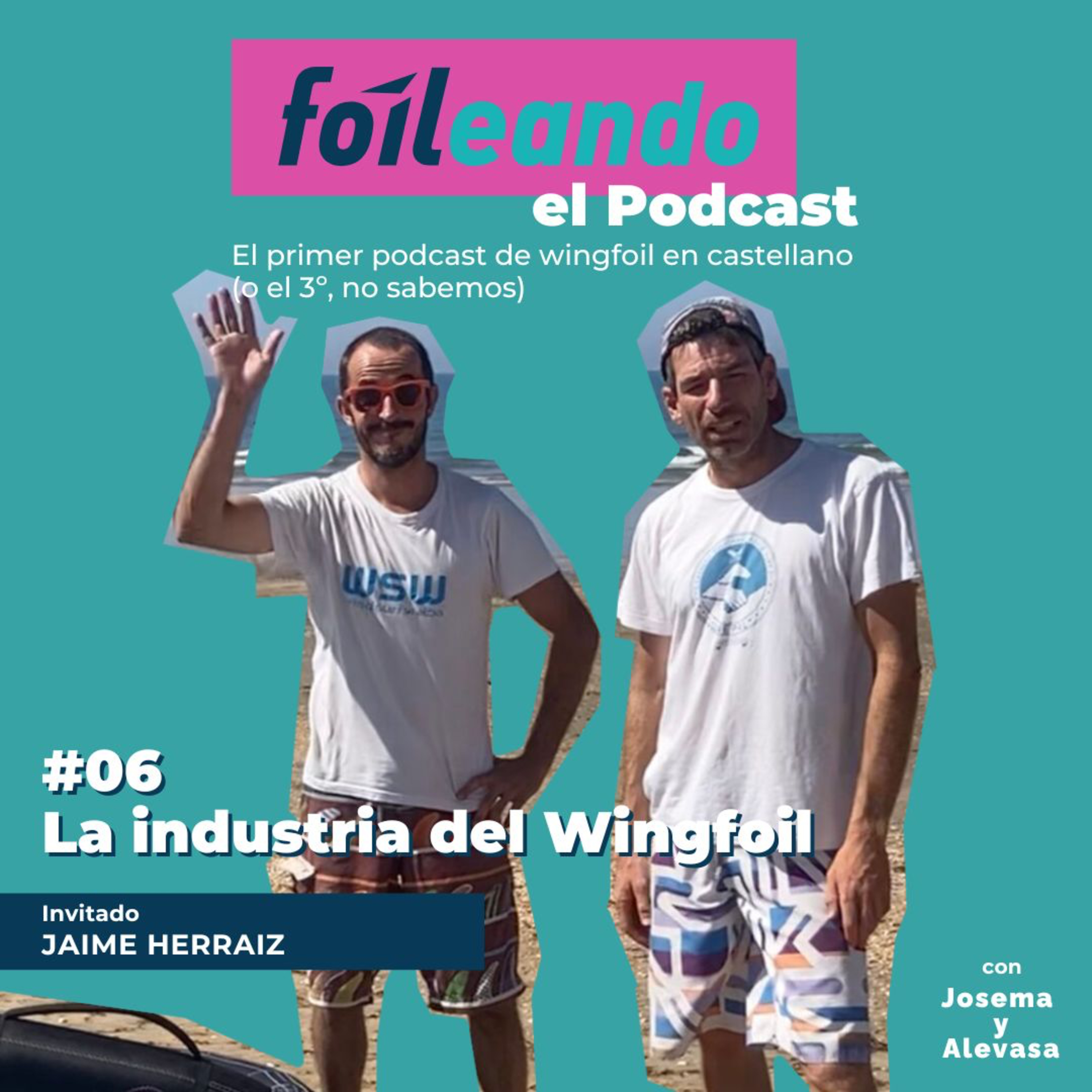 Foileando - El primer podcast de Wingfoil en castellano (o quizás el 3º, no lo sabemos)