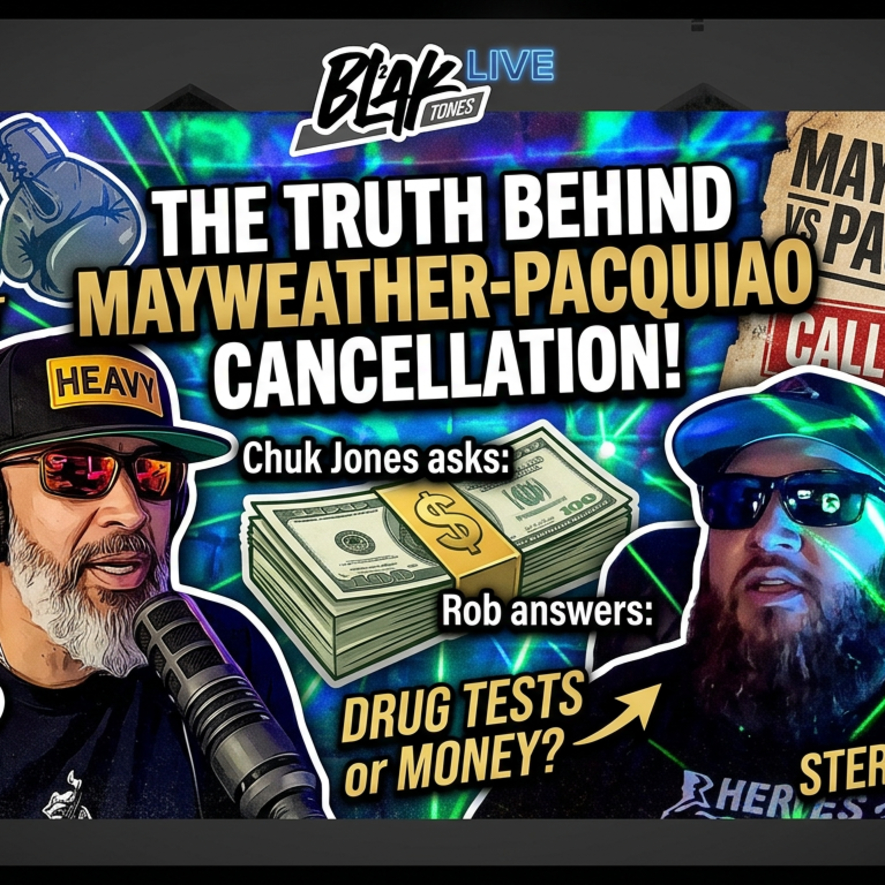 Mayweather vs. Pacquiao Delayed? Drug Testing, Money Rumors & Boxing Legends episode artwork