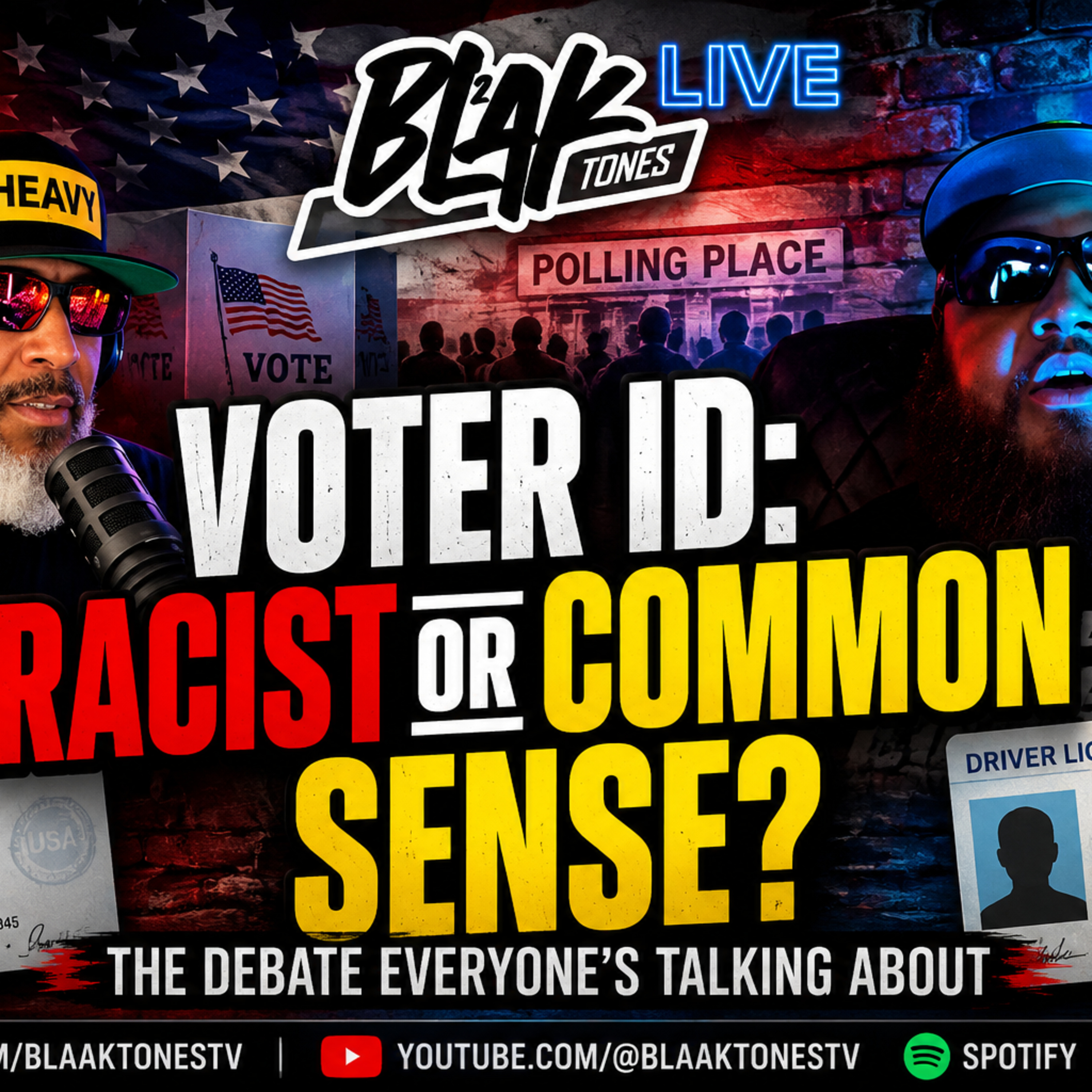 Voter ID Is Racist? The Debate Nobody Wants to Have | BlaakTones Live episode artwork