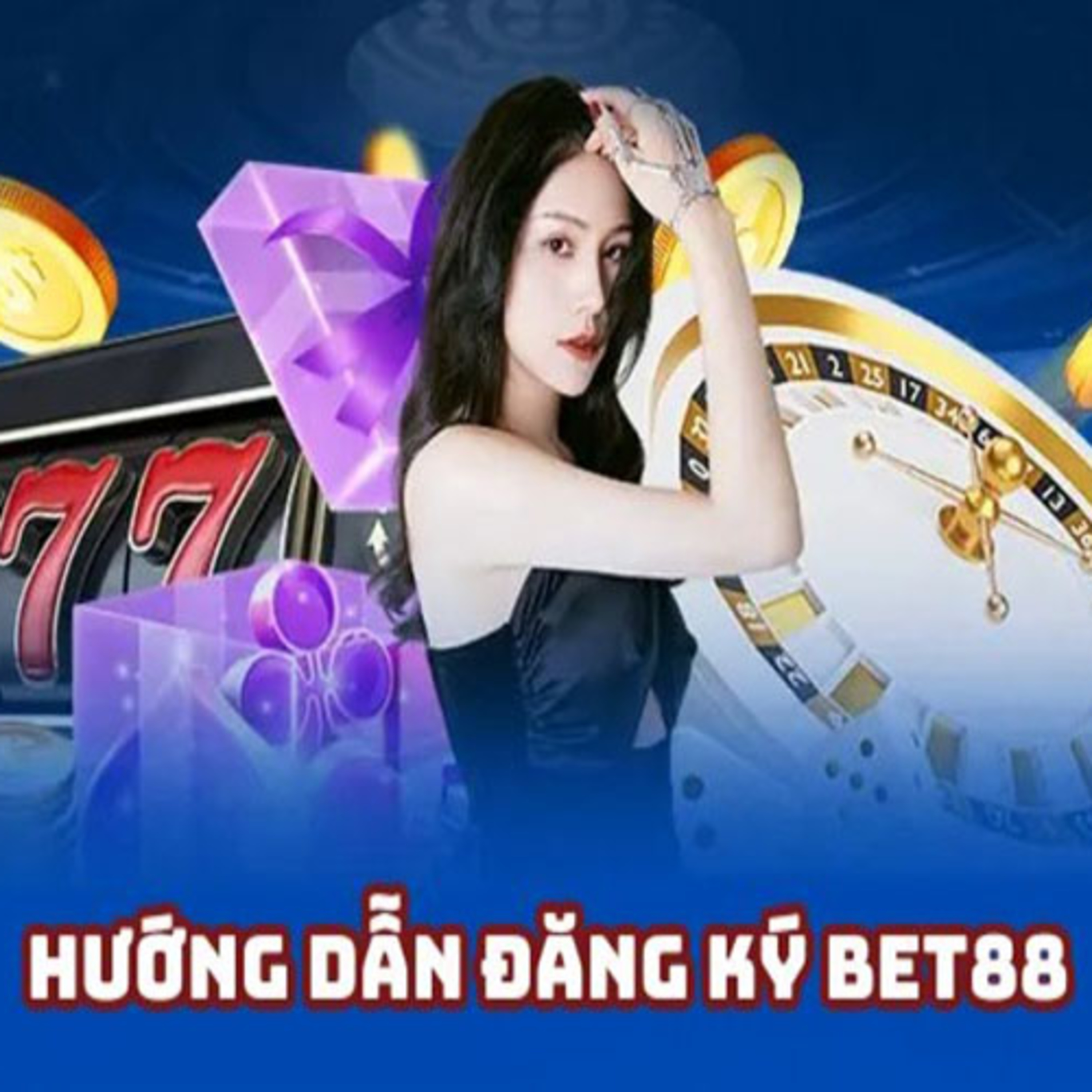 Hướng Dẫn Đăng Ký BET88 Đơn Giản Chỉ Trong 3 Bước episode artwork