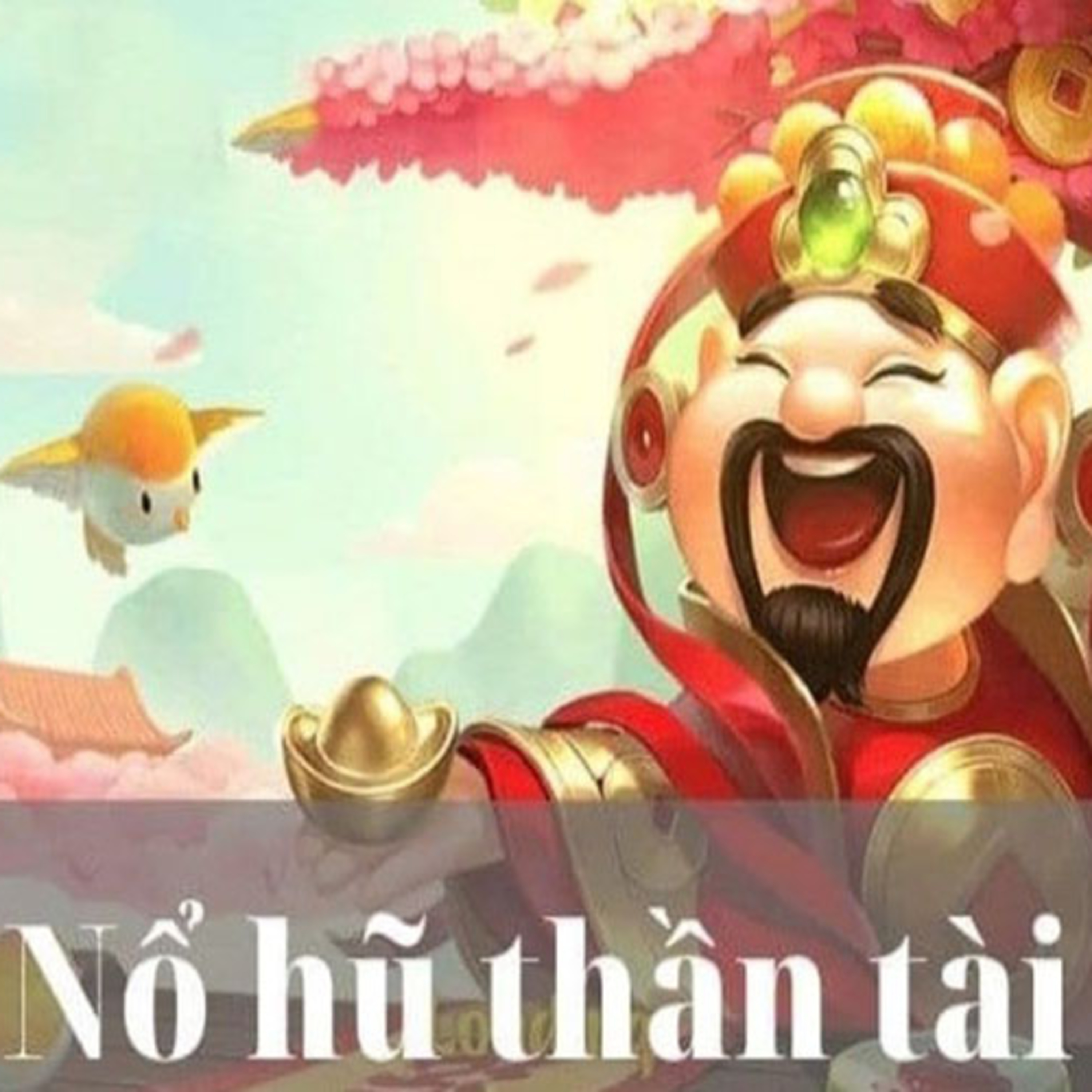 Game Nổ Hũ Thần Tài – Cơ Hội Kiếm Tiền Và Giải Trí Đỉnh Cao episode artwork
