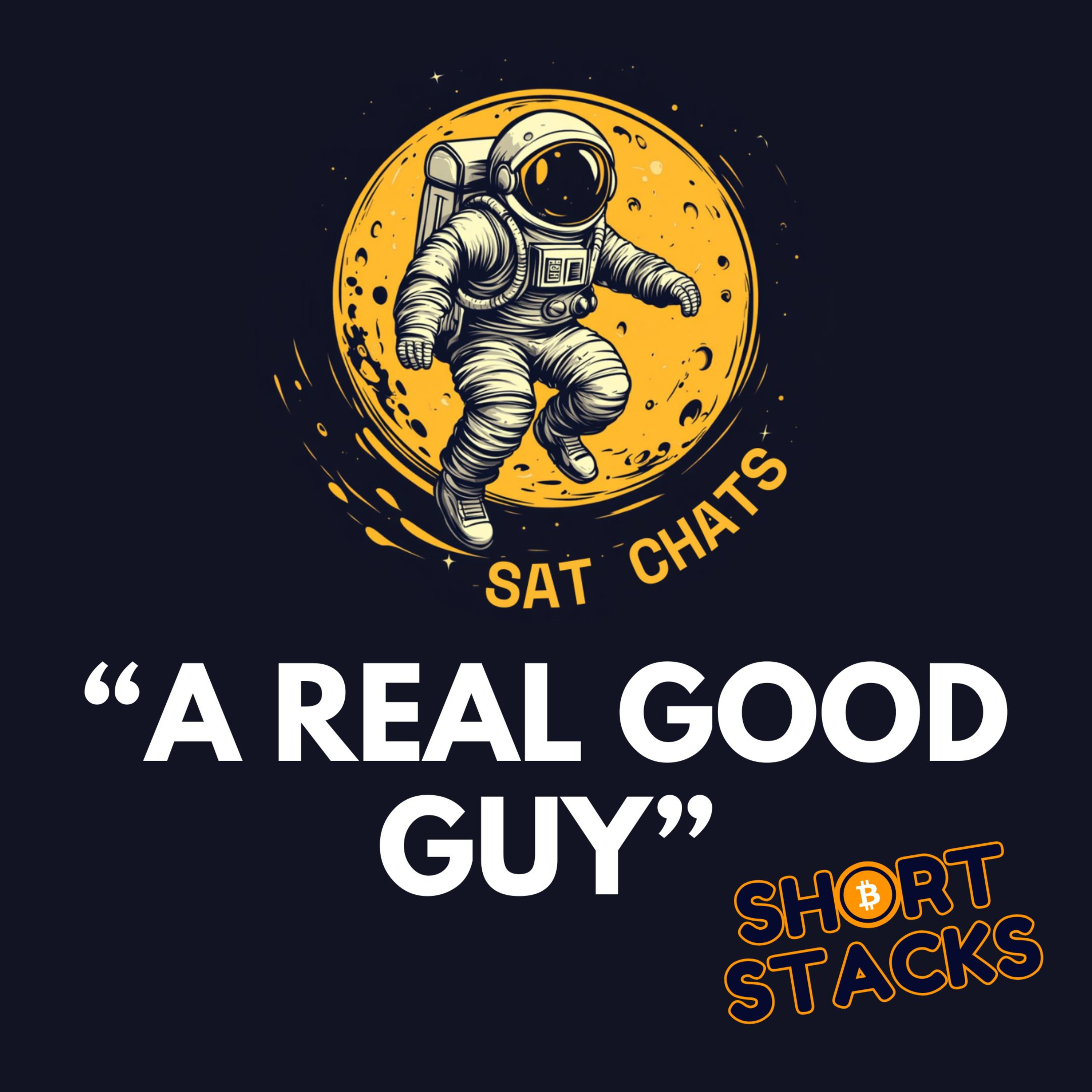 Who is Satoshi? | Ep. 9 — Sat Chats Short Stacks