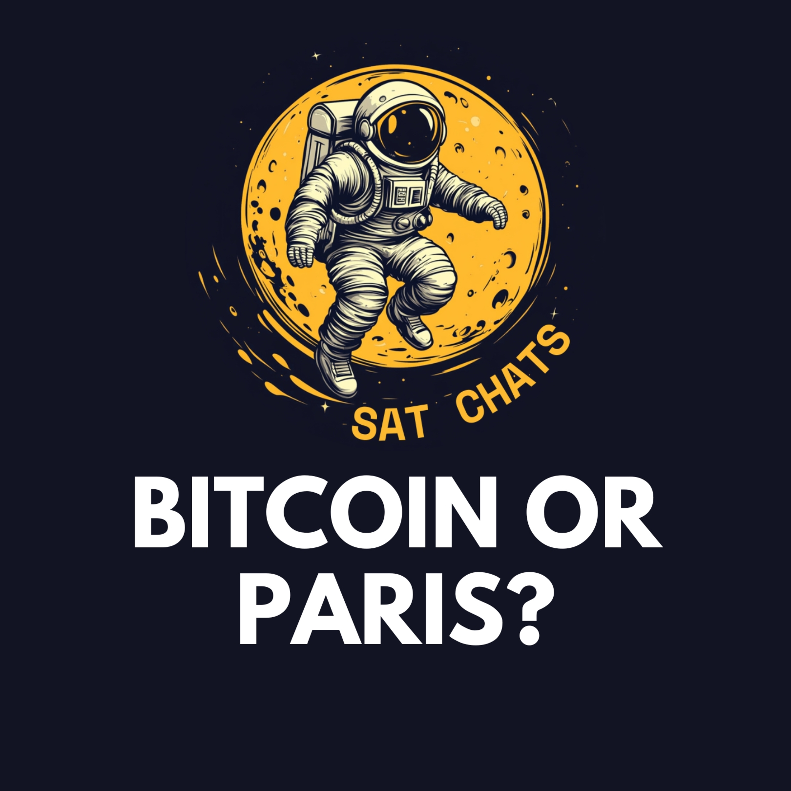 Should I Sell My Sats for a Trip to Paris? | Ep. 7 — #7 Sara