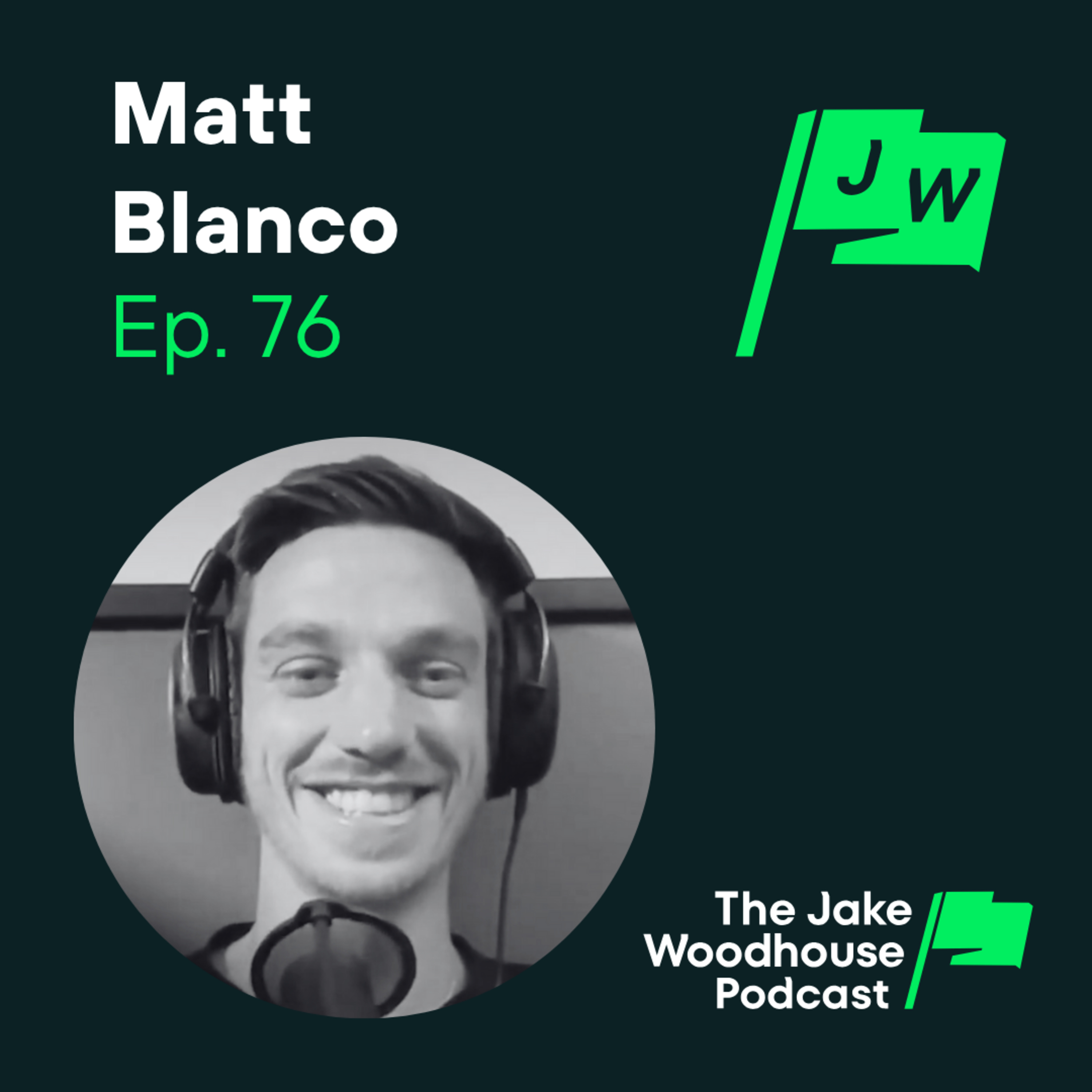 How Psychedelics Rewire Your Brain w/ Matt Blanco (JWP76)