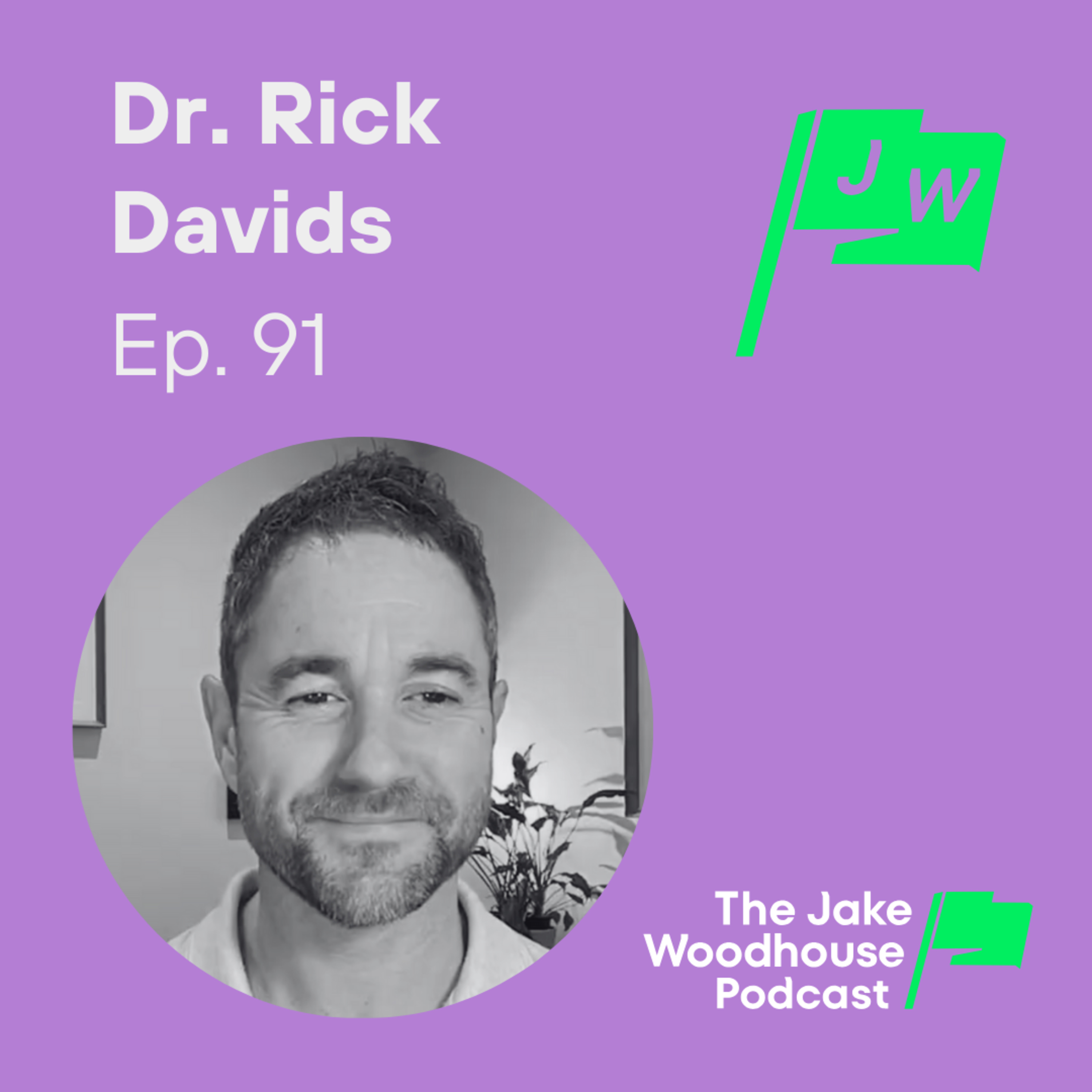 Why is Everyone Sick? The Fiat Health Crisis w/ Dr. Rick Davids (JWP91)
