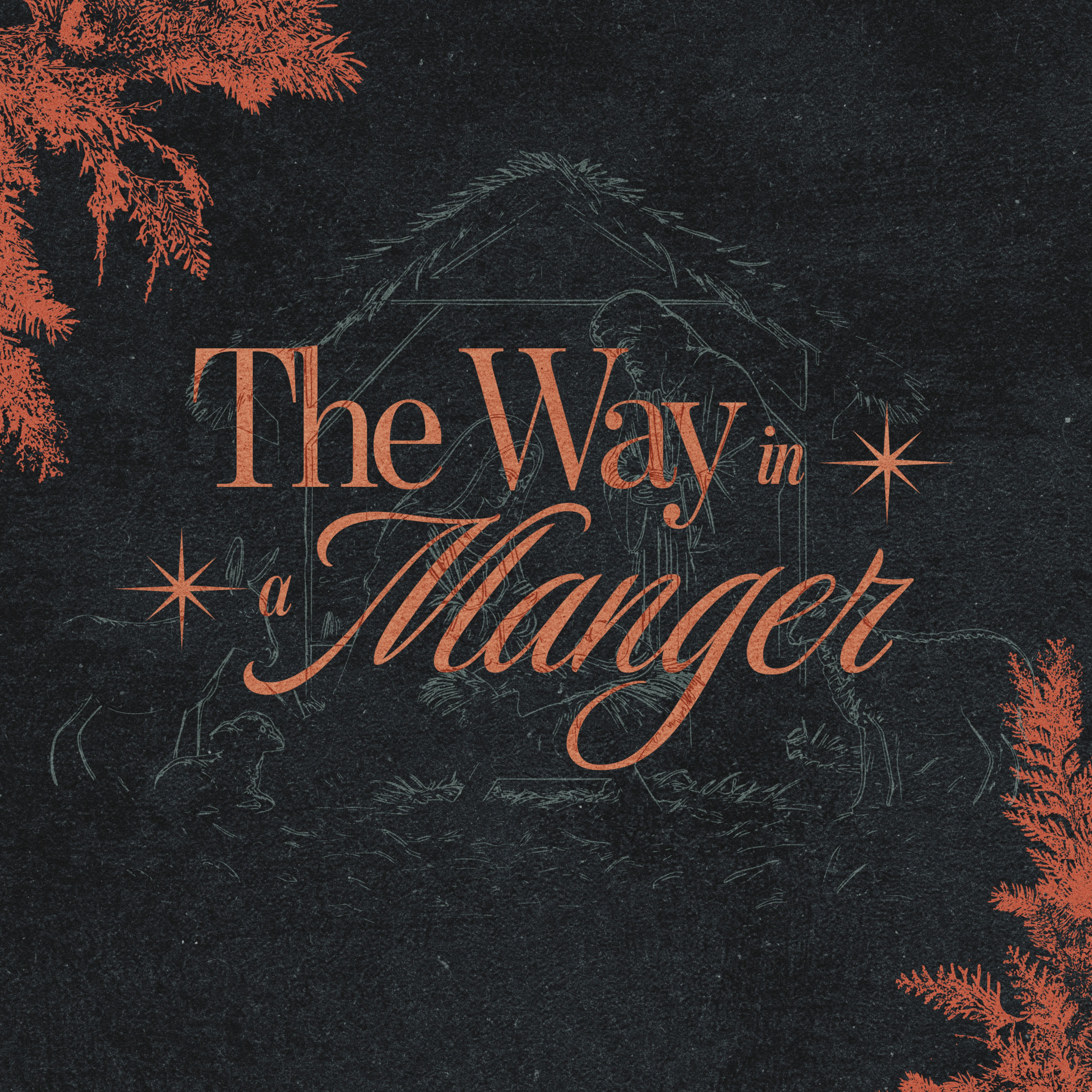 The Way in a Manger — "The Letter" — 12.21.25