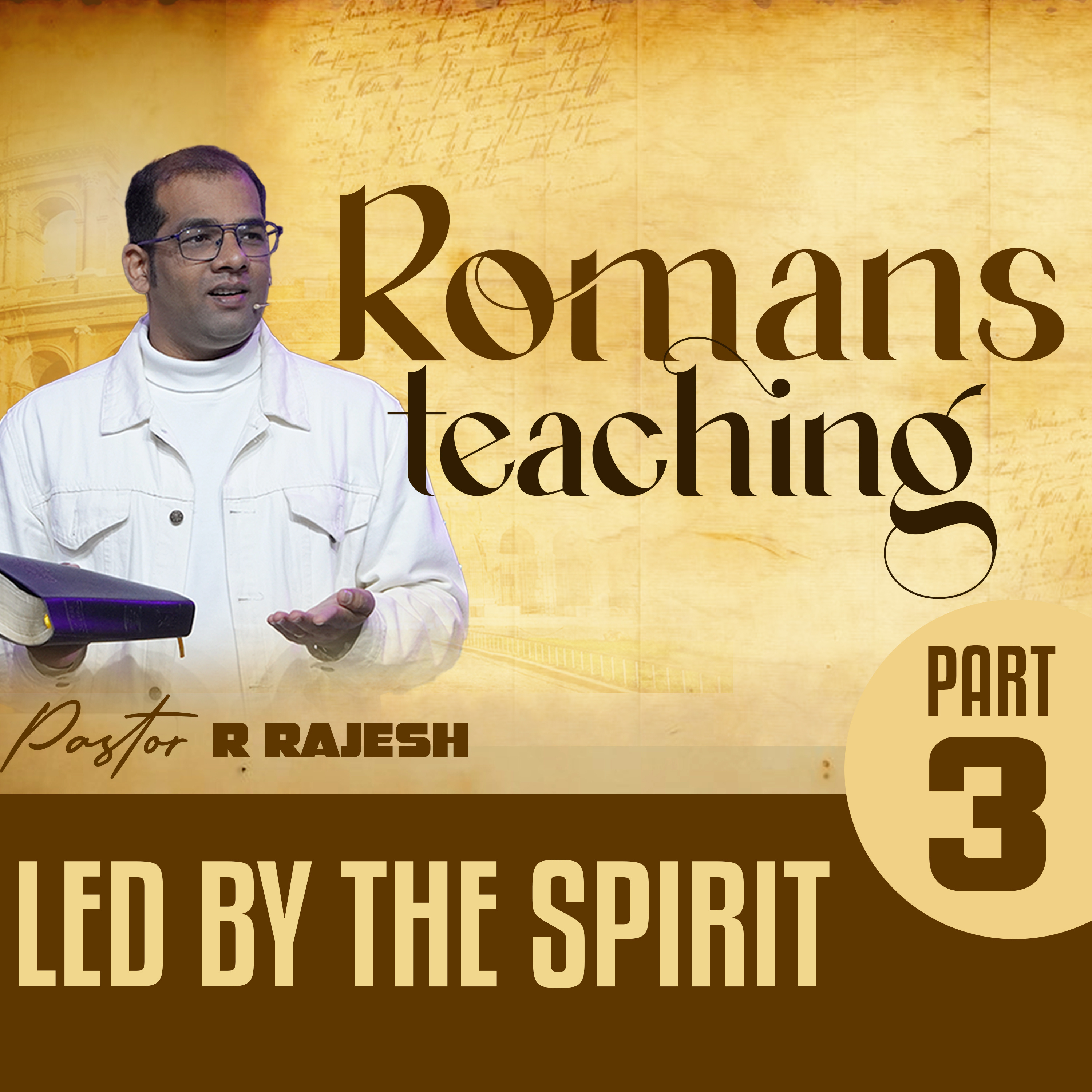 Romans Teaching - Part 3 (Led by The Spirit) episode artwork