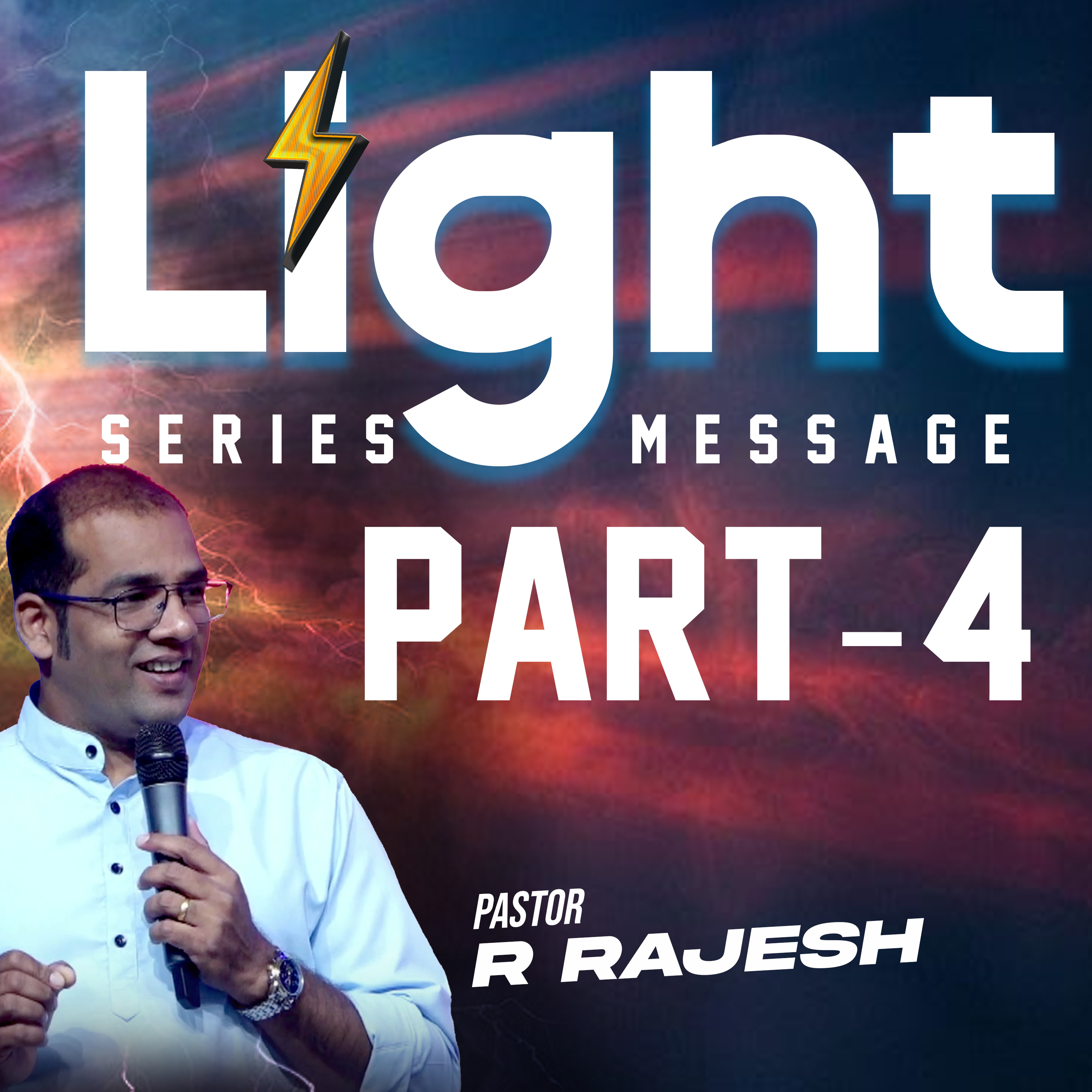 Light – Part 4 | Pastor R. Rajesh episode artwork