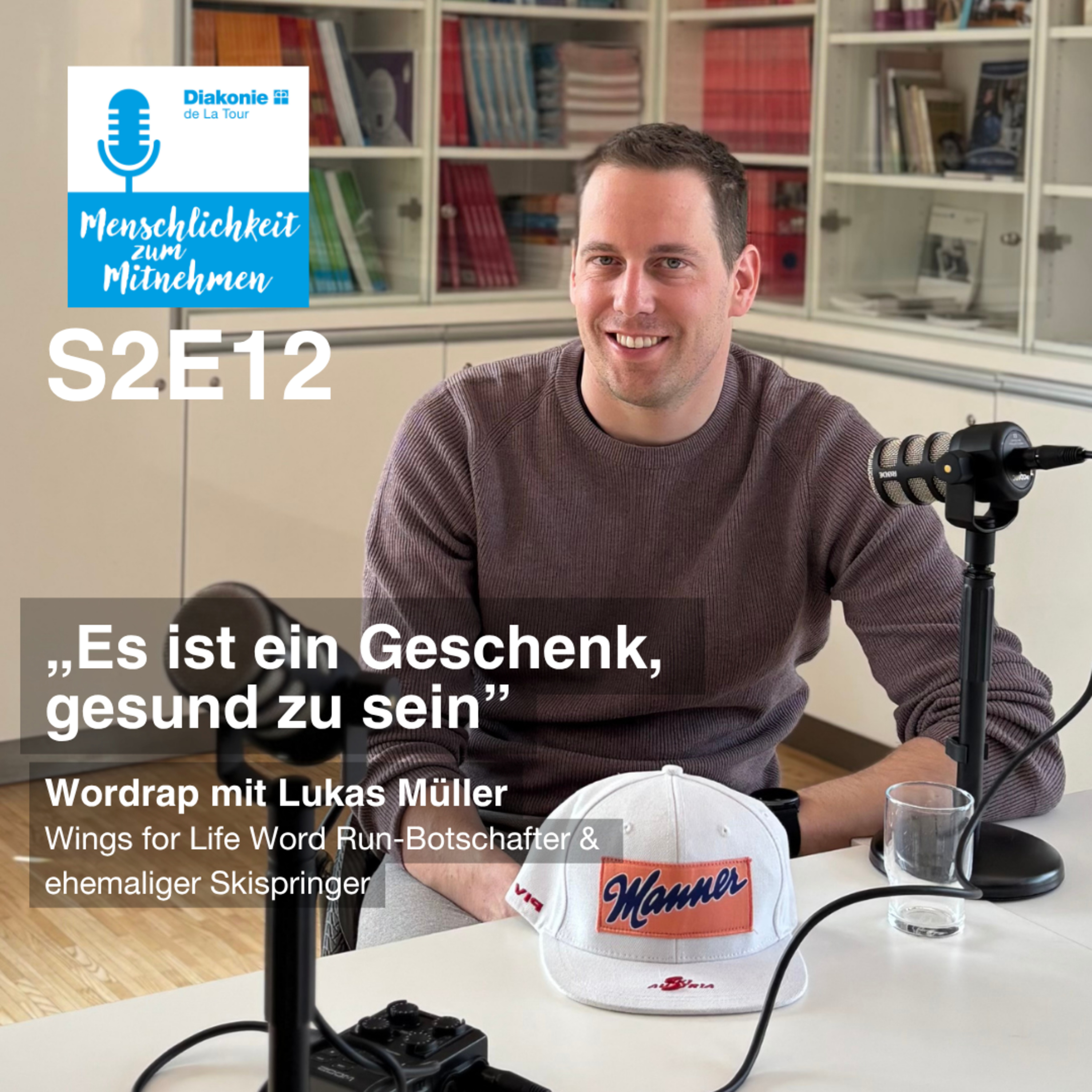 „Es ist ein Geschenk, gesund zu sein“ – Wordrap mit Lukas Müller episode artwork
