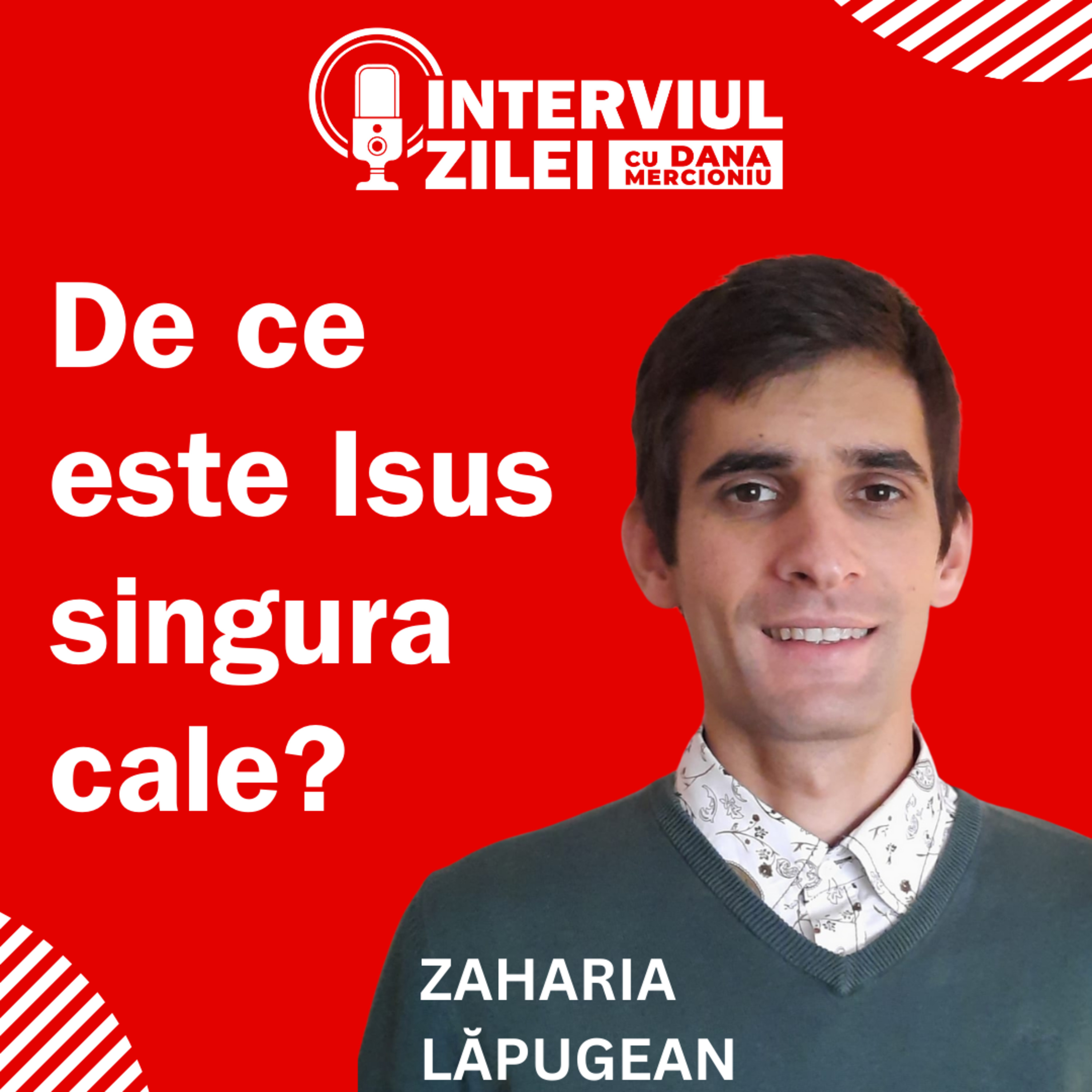 De ce Isus este singura cale? | Zaharia Lăpugean episode artwork