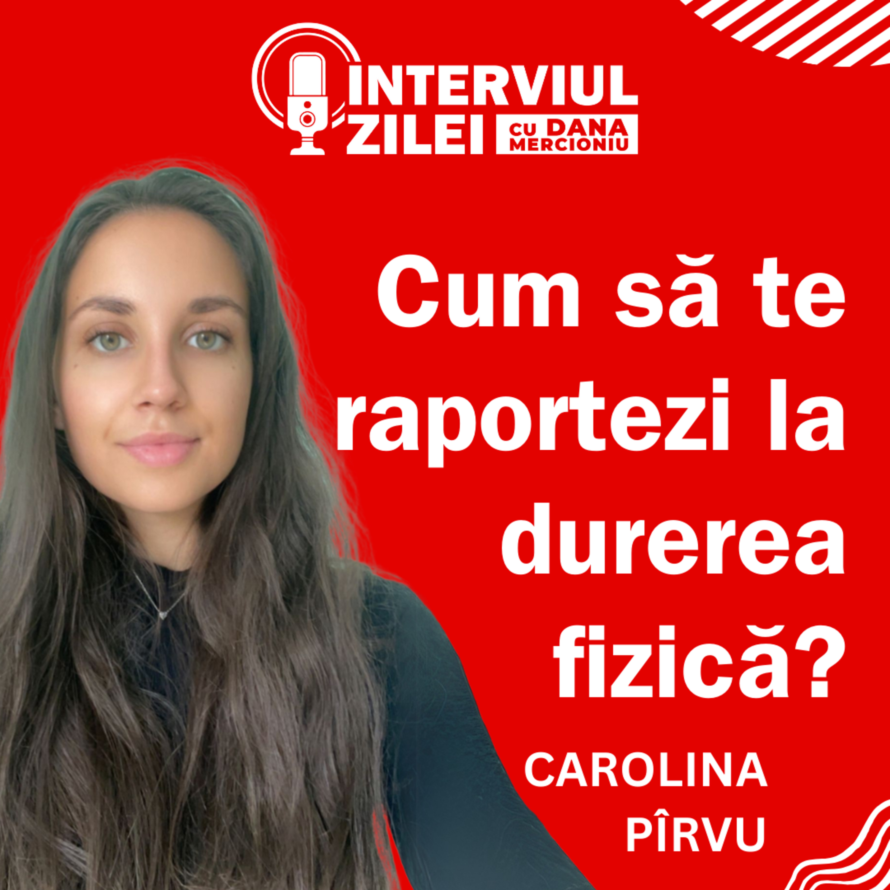 Cum să te raportezi la durerea fizică din perspectivă creștină | Carolina Pîrvu episode artwork