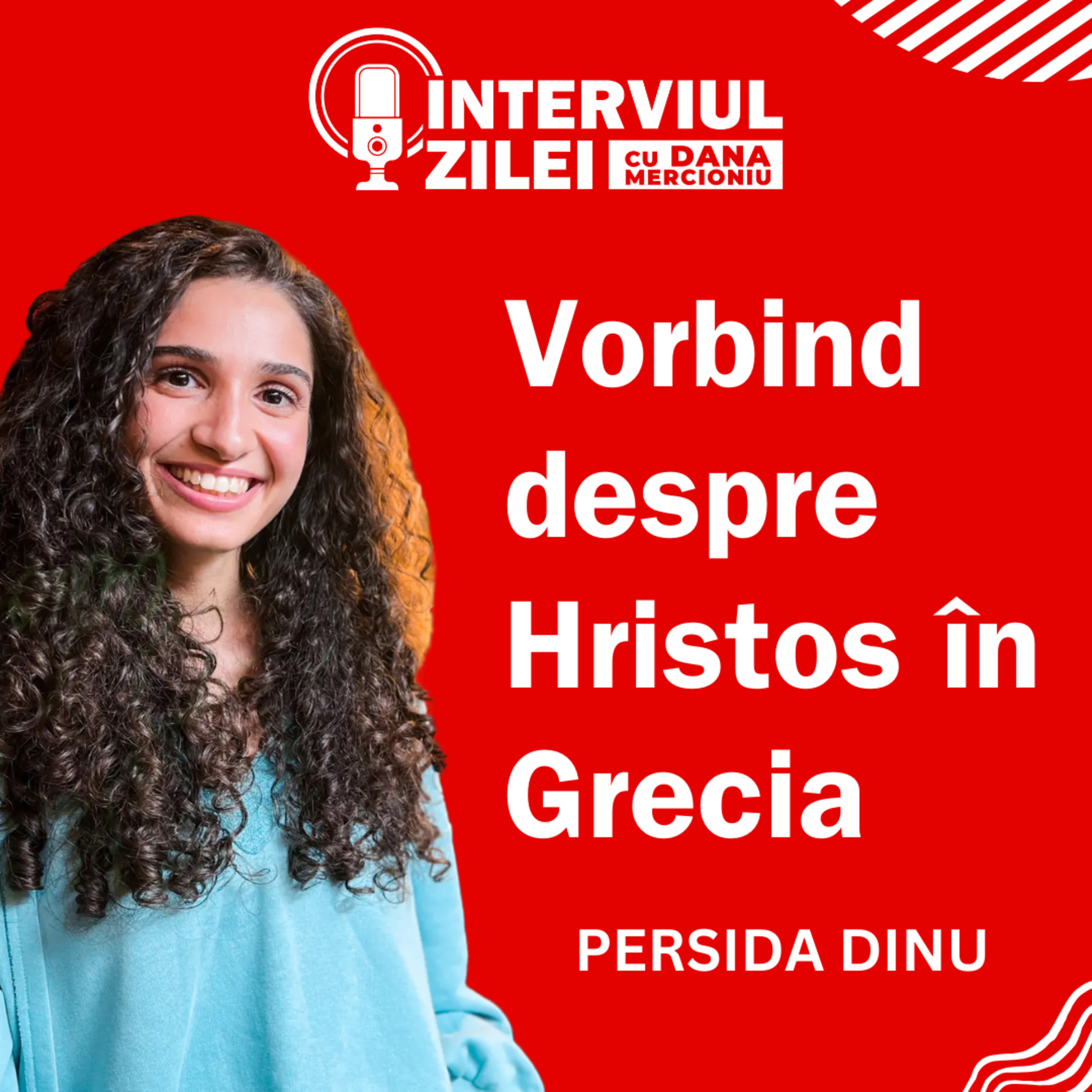 Vorbind despre Hristos în Grecia | Persi Dinu episode artwork