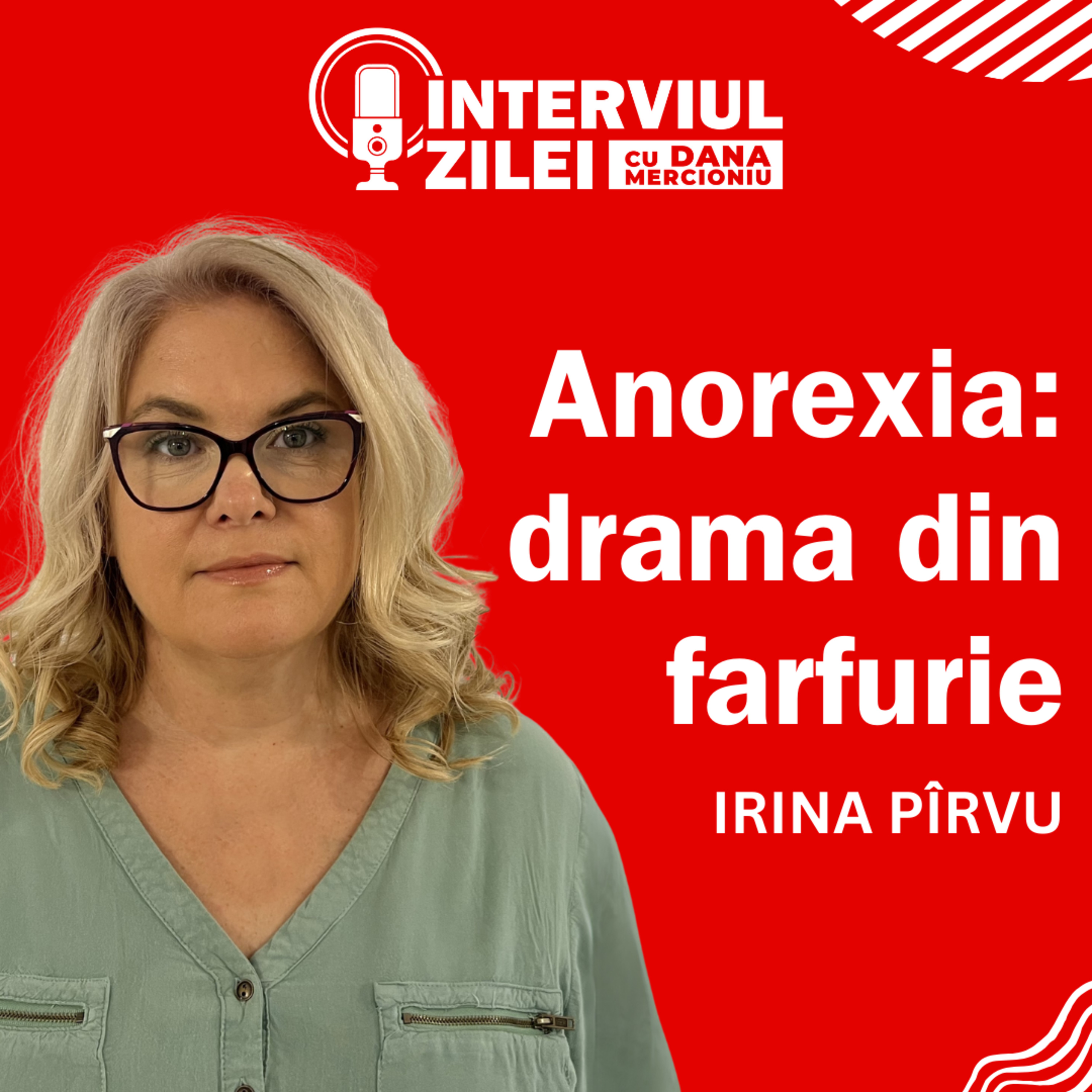 Anorexia sau drama din farfurie | Irina Pîrvu episode artwork
