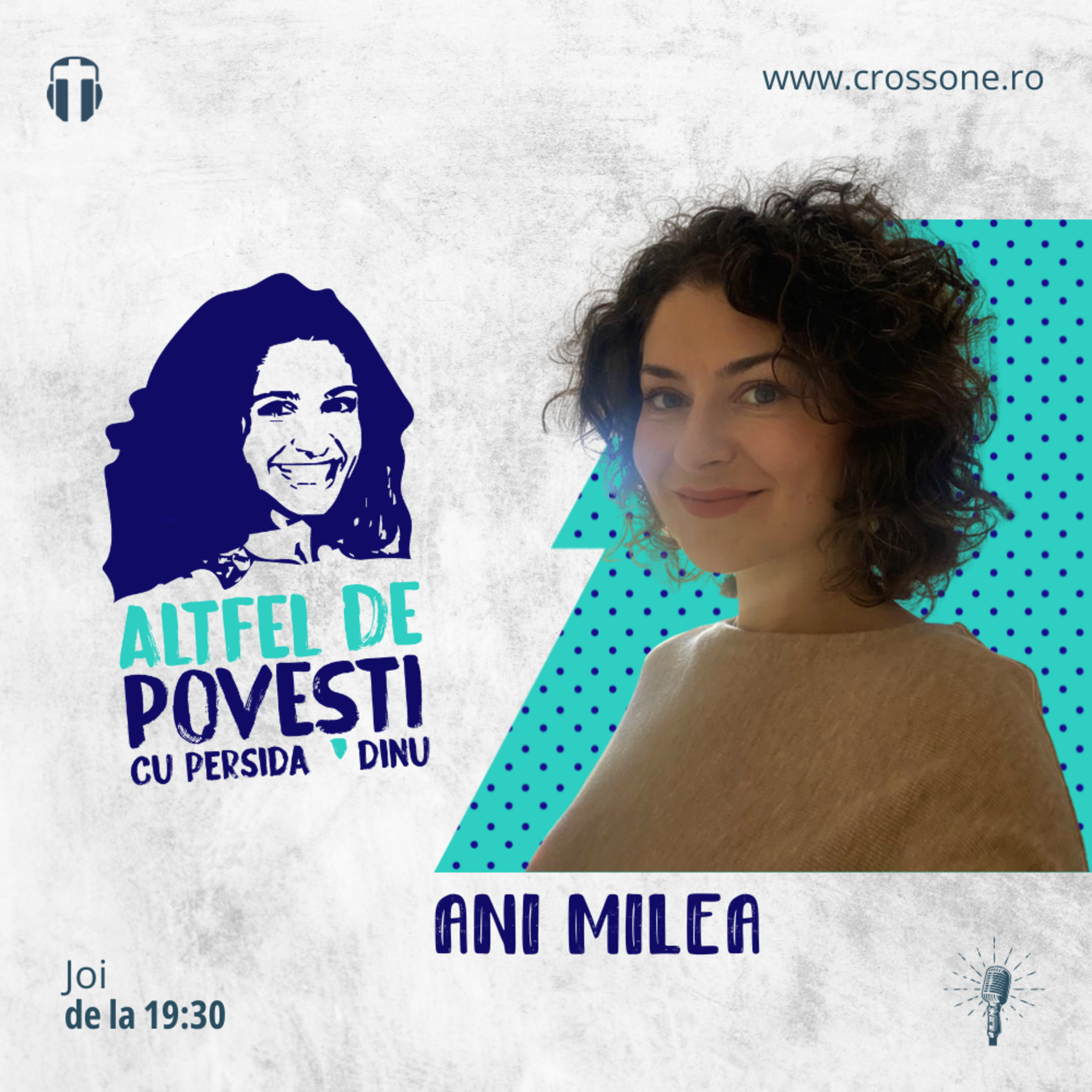 „A fost o revelație a dragostei Lui..." – Ani Milea | ALTFEL DE POVEȘTI