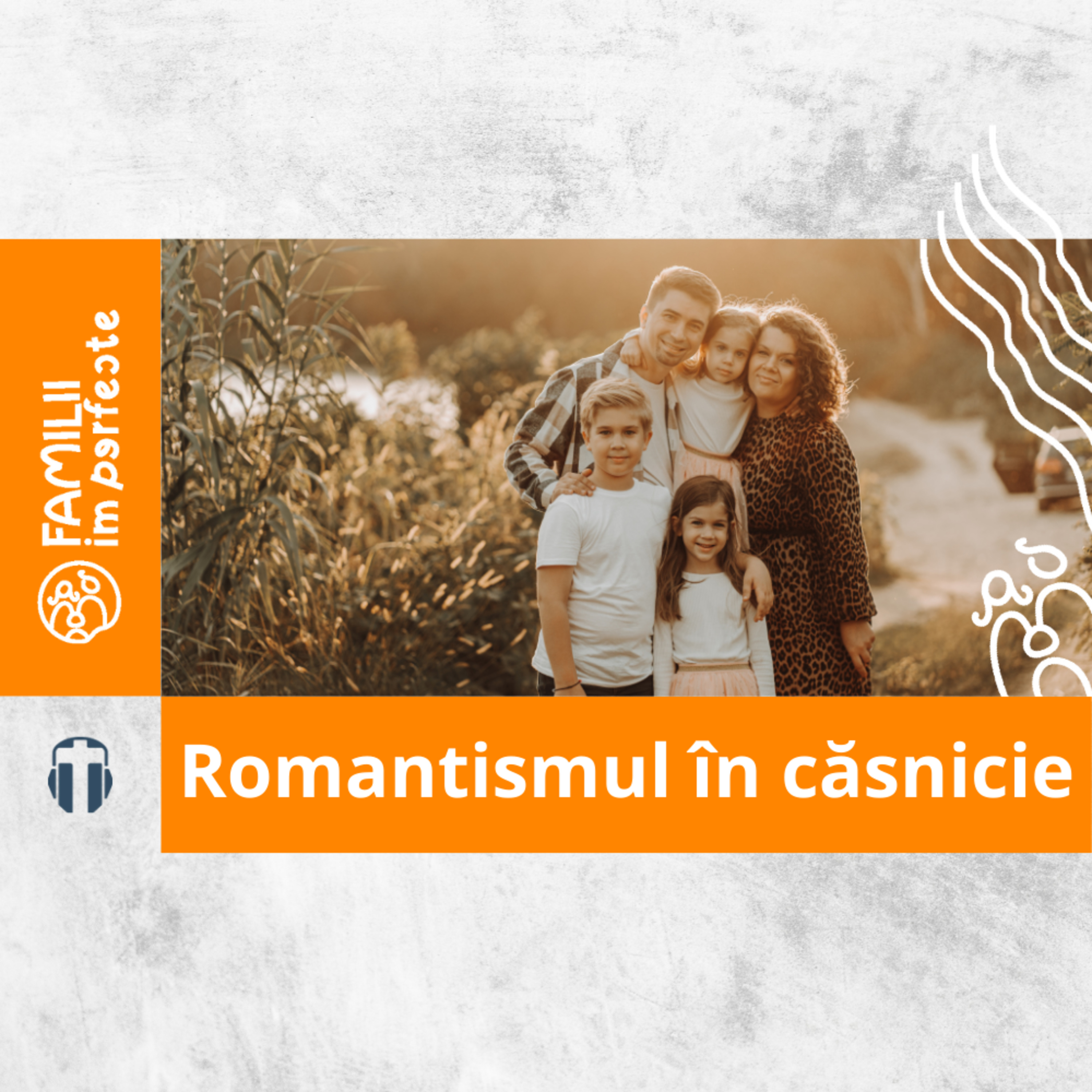 Romantismul în căsnicie. Iosua și Cristiana Faur  episode artwork