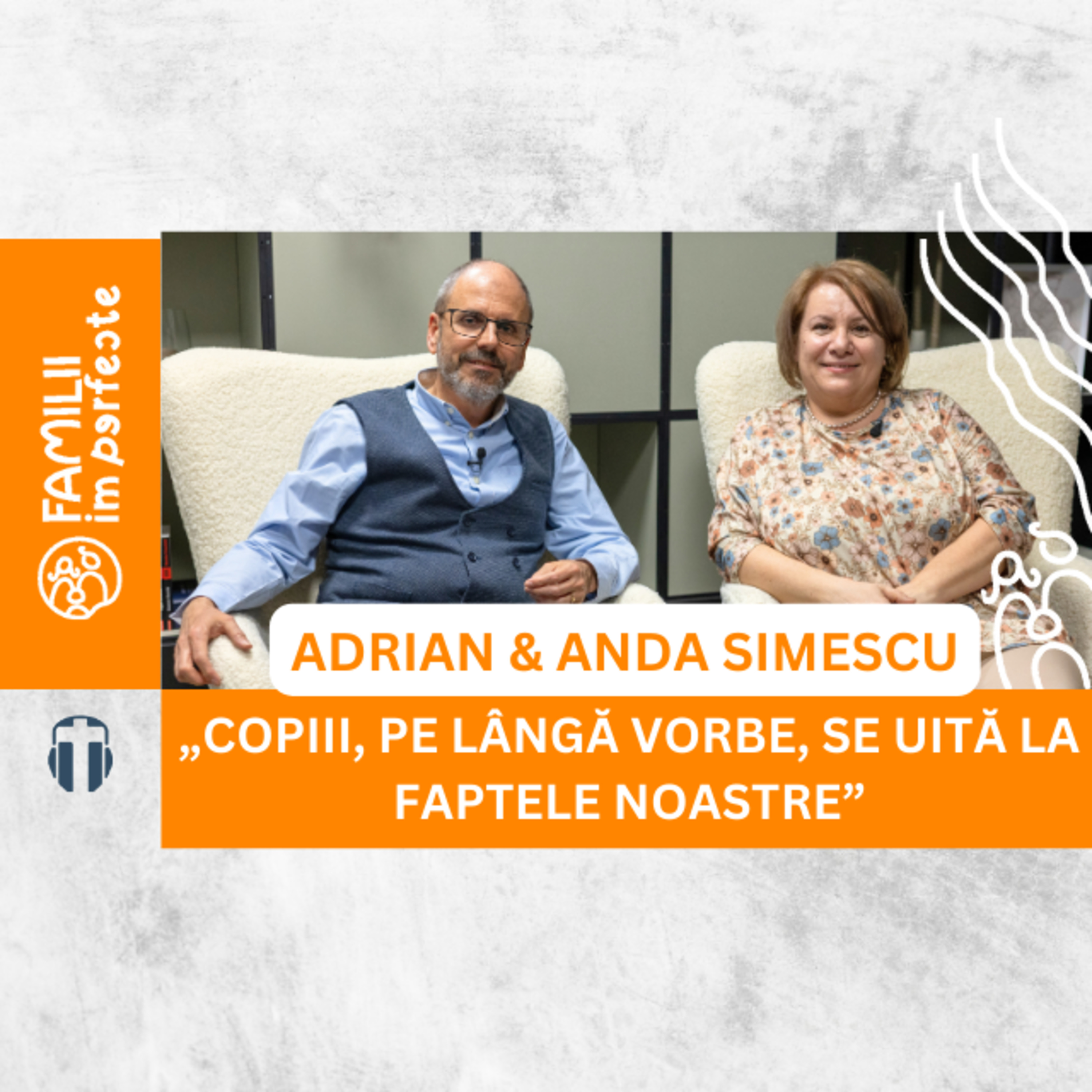 Familia Simescu: Călătoria de la autoritate la prietenie între părinți și copii episode artwork