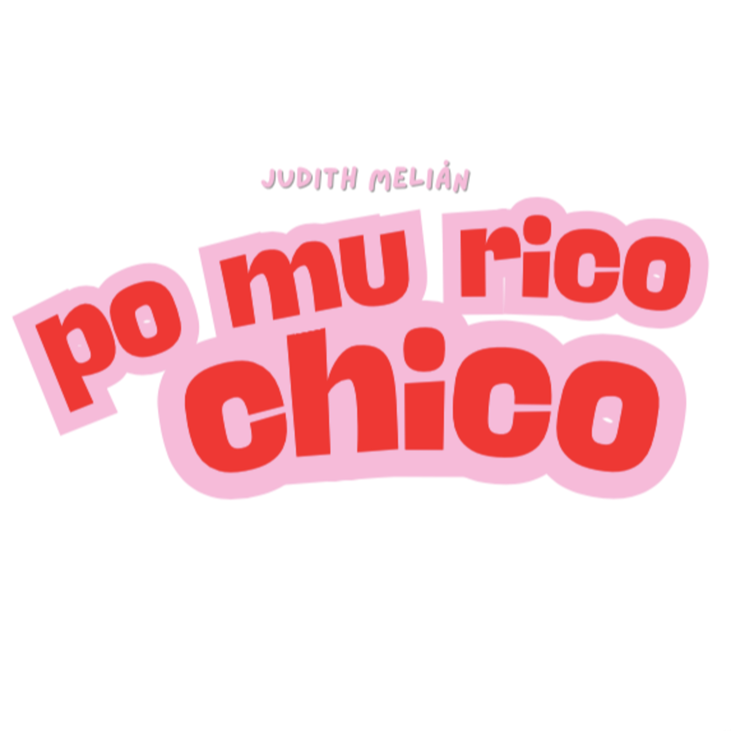 otro podcast más | po mu rico chico 1x00 episode artwork