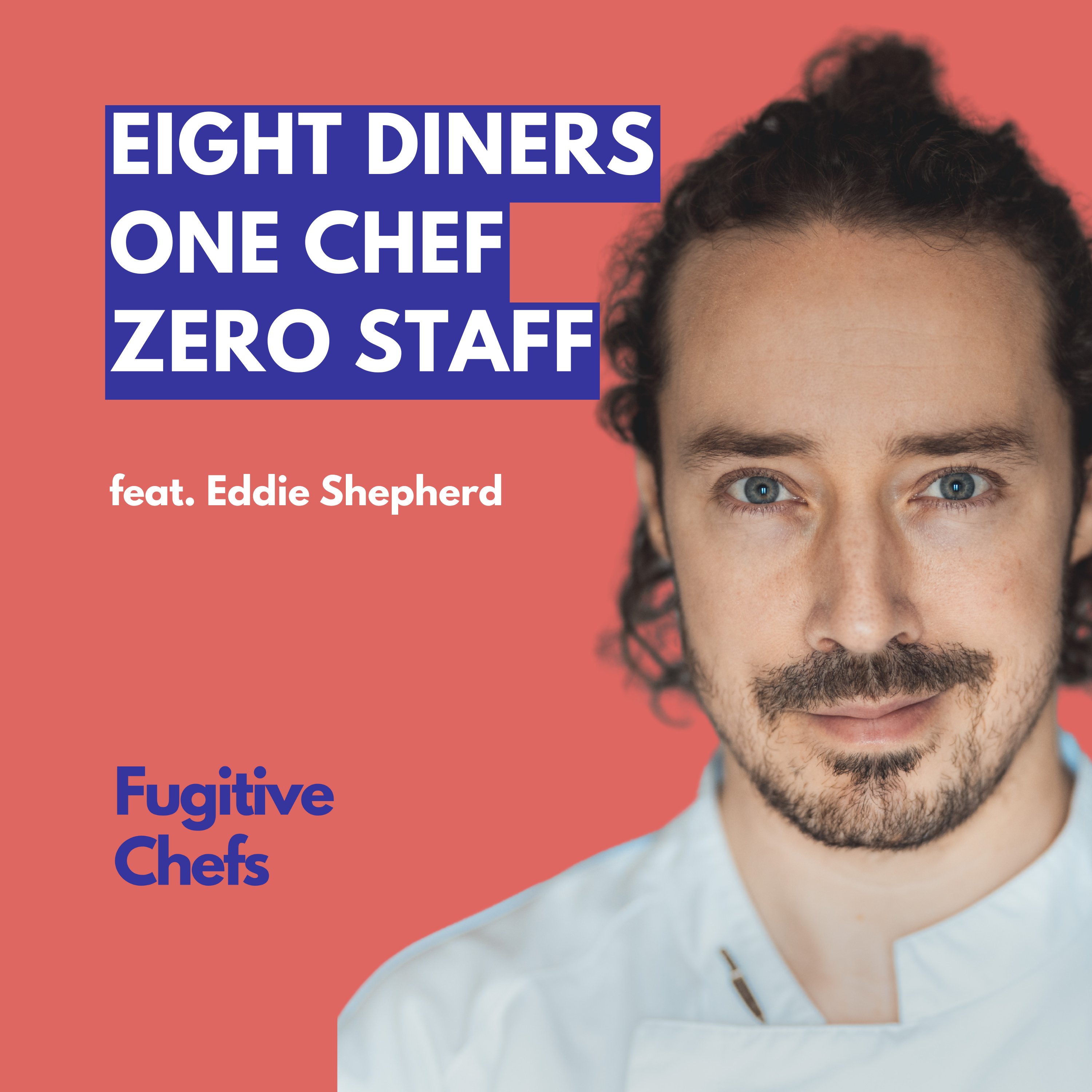 Eddie Shepherd Is Doing Fine Dining on His Own Terms episode artwork