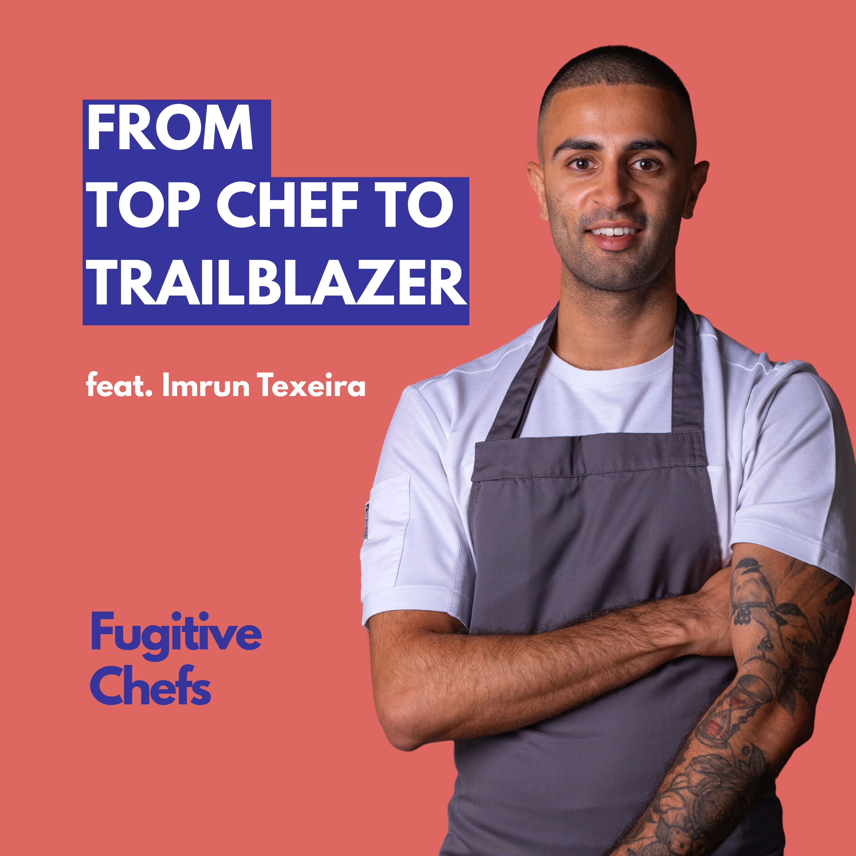Not Just a Chef: Imrun Texeira’s Stand for Change episode artwork