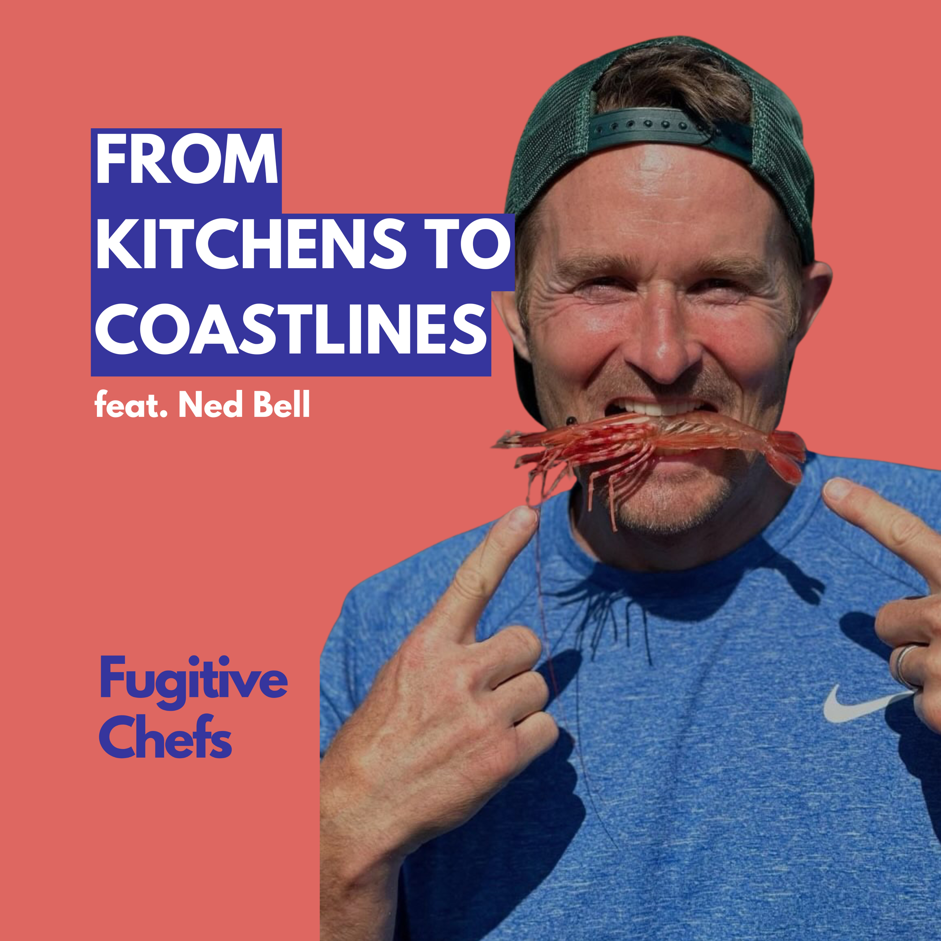 Chefs, Oceans, and Impact: Ned Bell on Going Beyond the Pass episode artwork