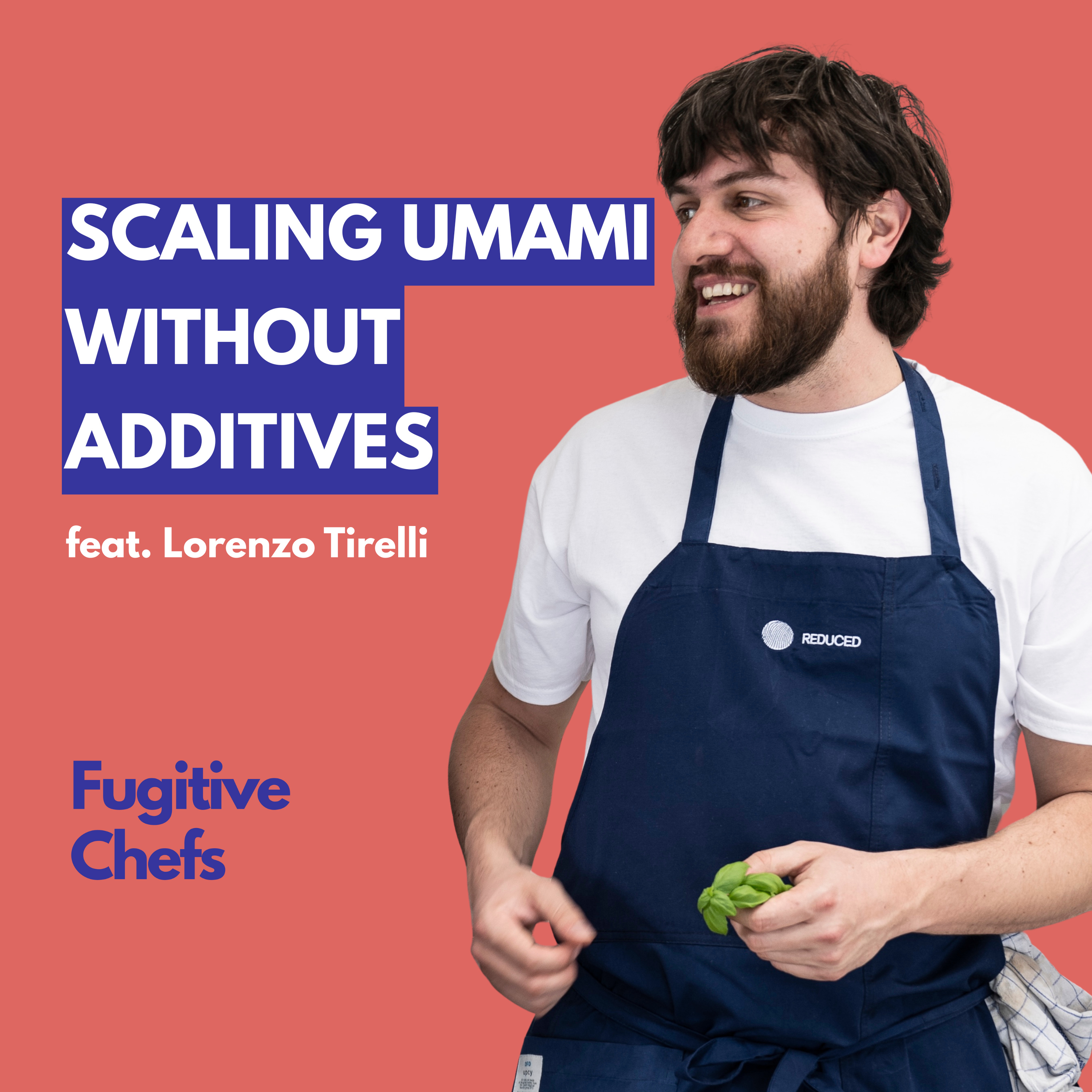 From Noma Fermentation to Food Tech: How Lorenzo Tirelli Is Scaling Flavor with Reduced episode artwork