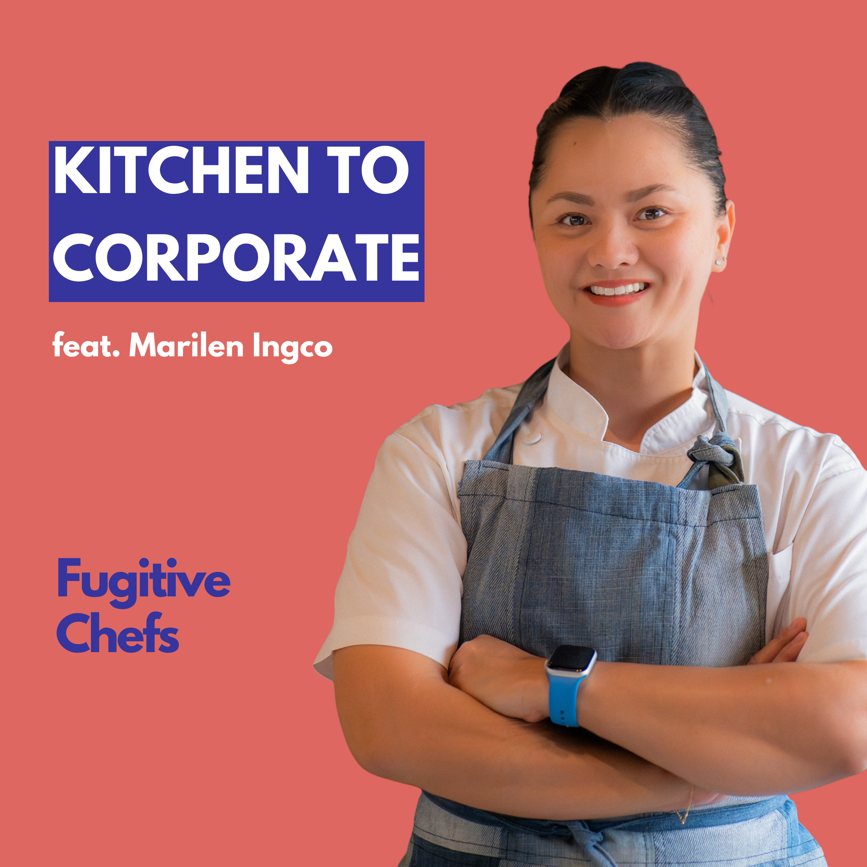 Corporate Chef: Selling Out or Scaling Up? | Marilen Ingco episode artwork