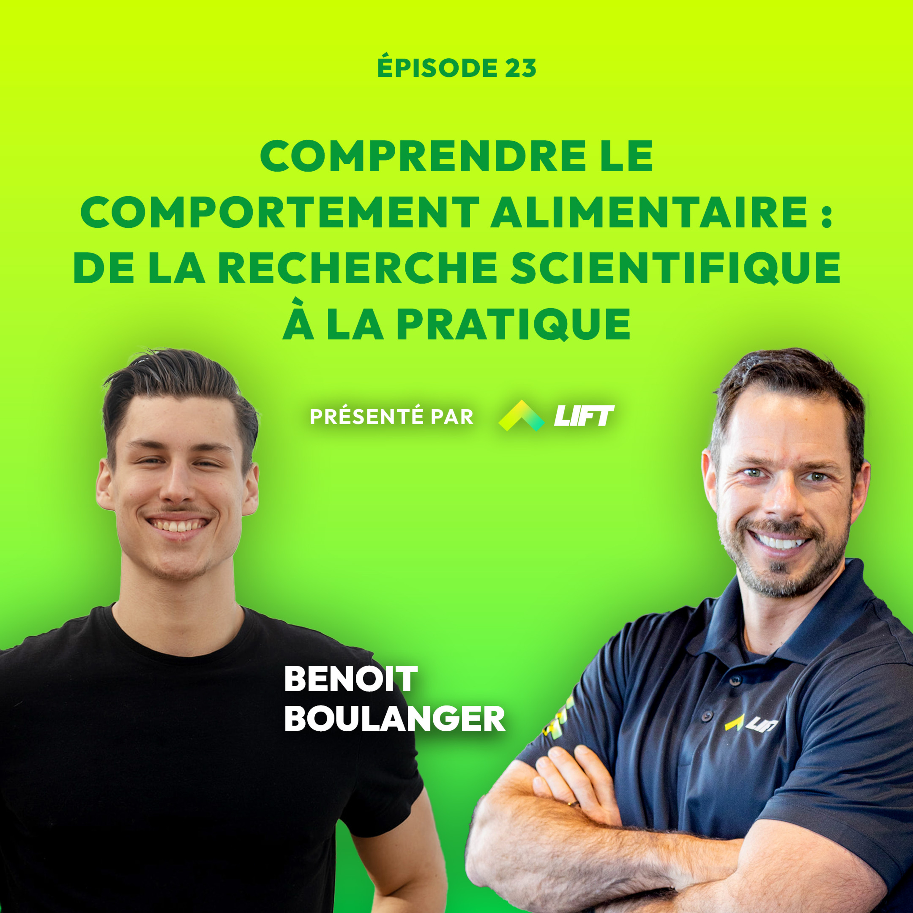  Comprendre le comportement alimentaire: de la recherche scientifique à la pratique avec Benoît Boulanger episode artwork