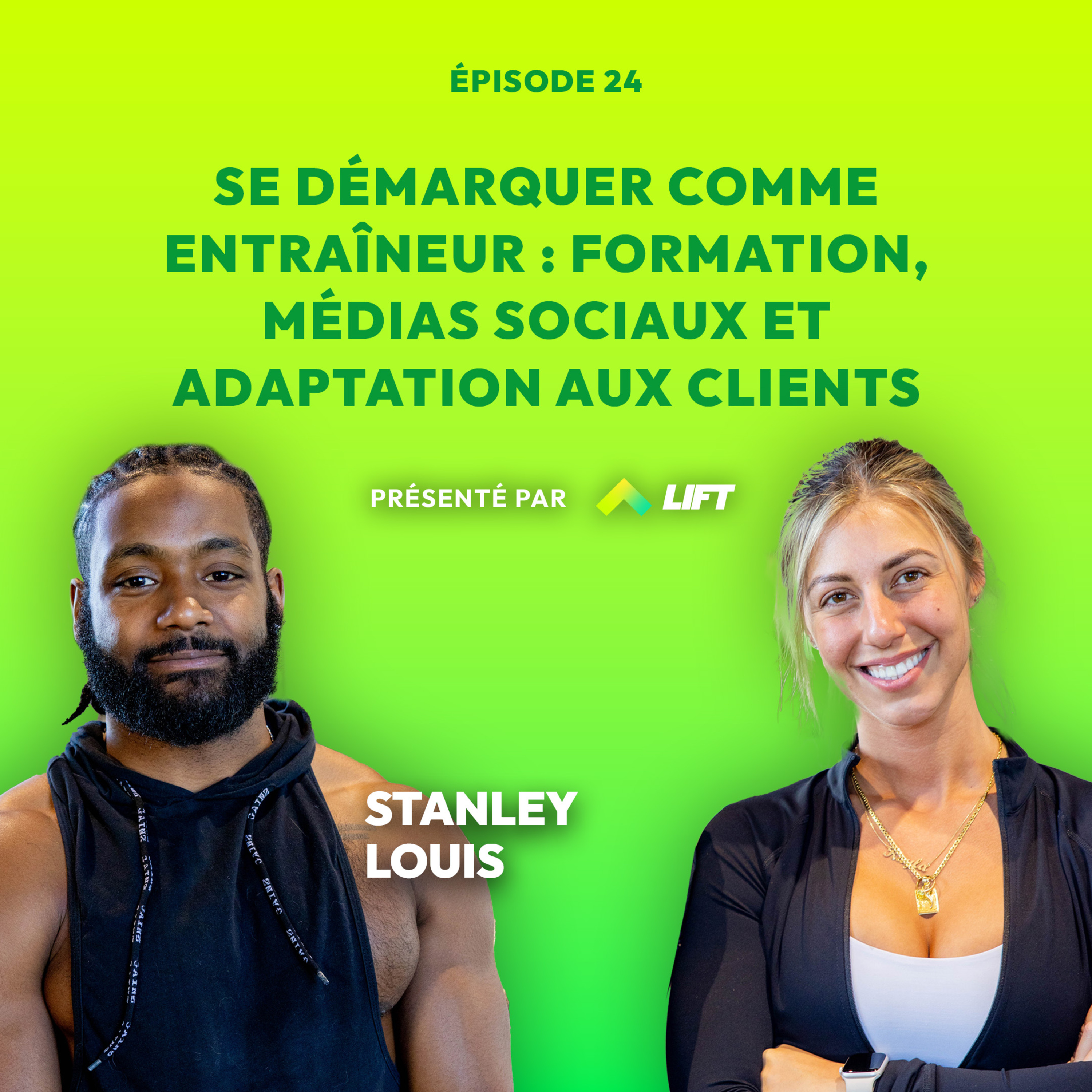  Se démarquer comme entraîneur : formation, médias sociaux et adaptation aux clients avec Stanley Louis episode artwork