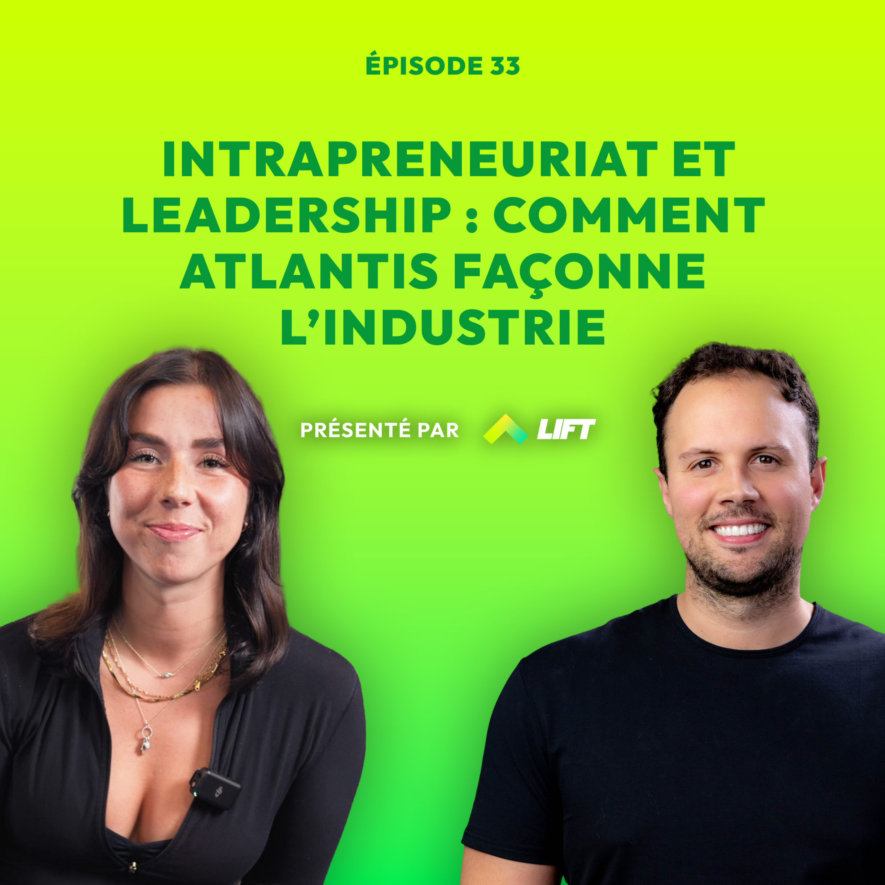 Intrapreneuriat et leadership : comment Atlantis façonne l’industrie avec Geneviève Spénard episode artwork