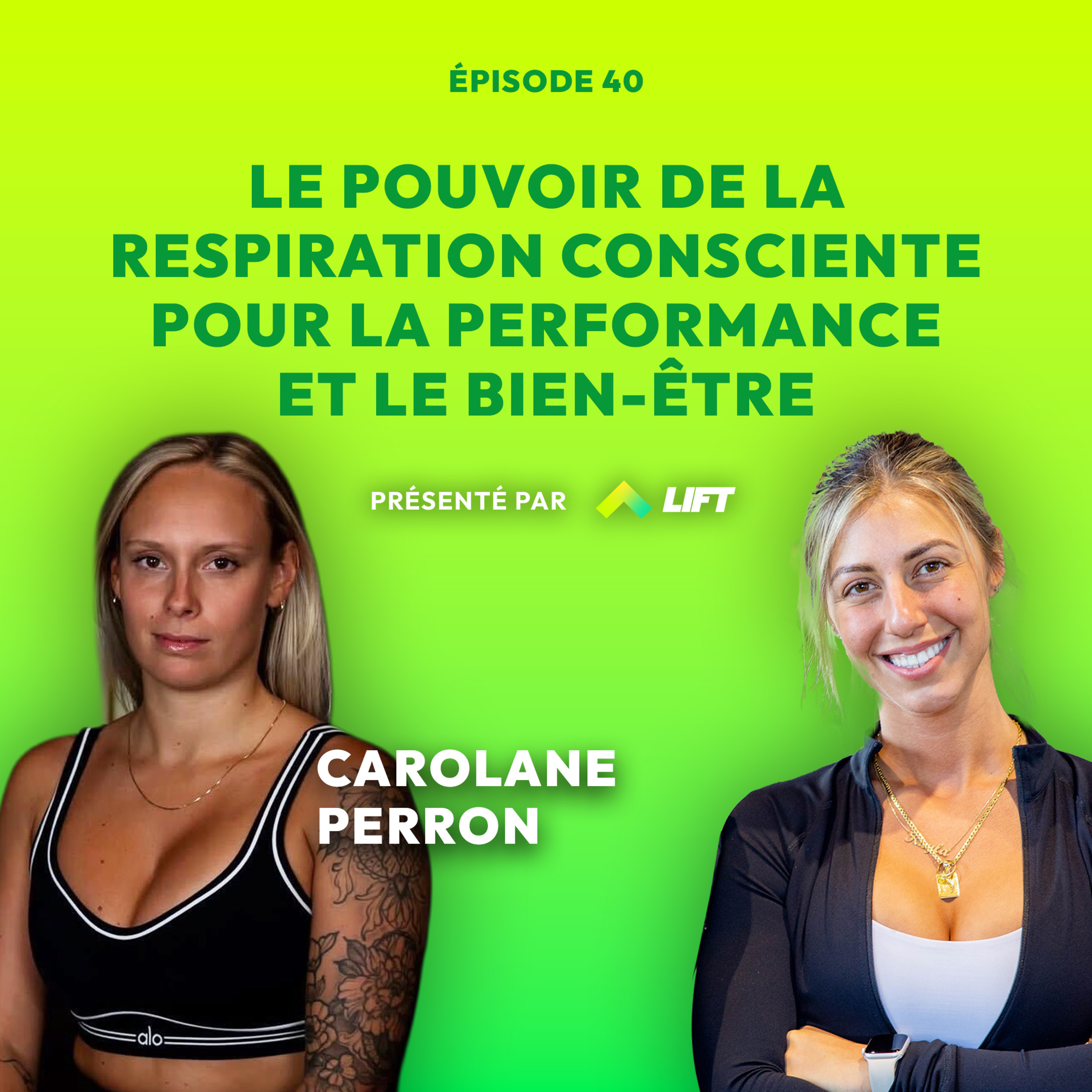 Le pouvoir de la respiration consciente pour la performance et le bien-être Carolane Perron episode artwork