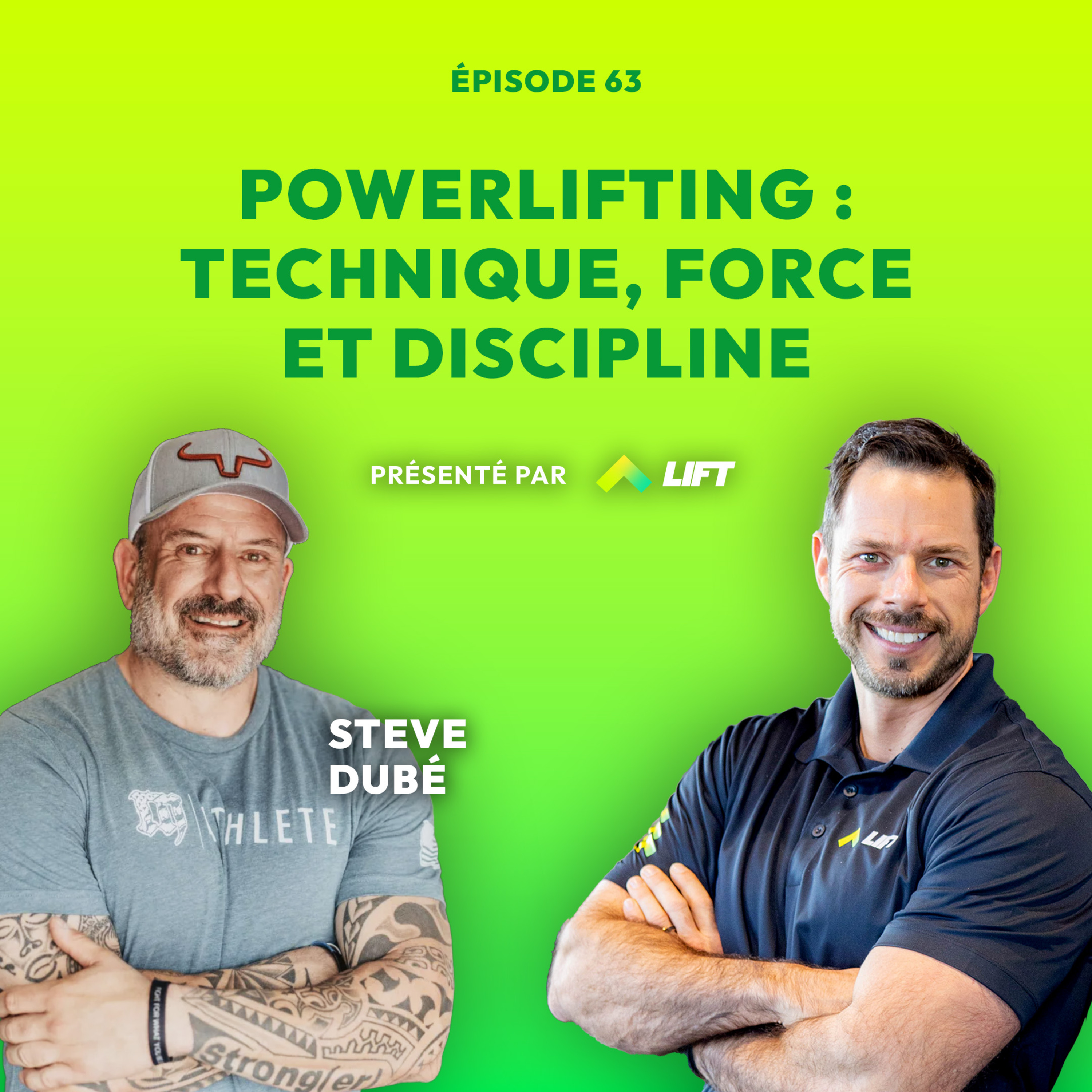 Powerlifting : technique, force et discipline avec Steve Dubé episode artwork