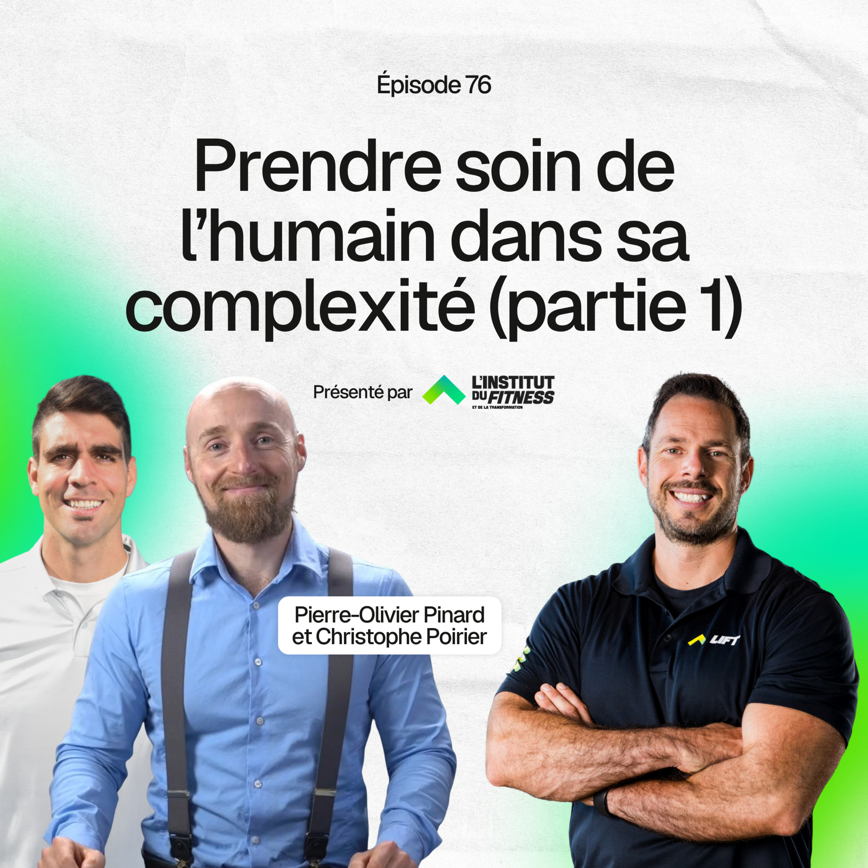 Prendre soin de l’humain dans sa complexité avec Pierre-Olivier Pinard et Christophe Poirier - Partie 1